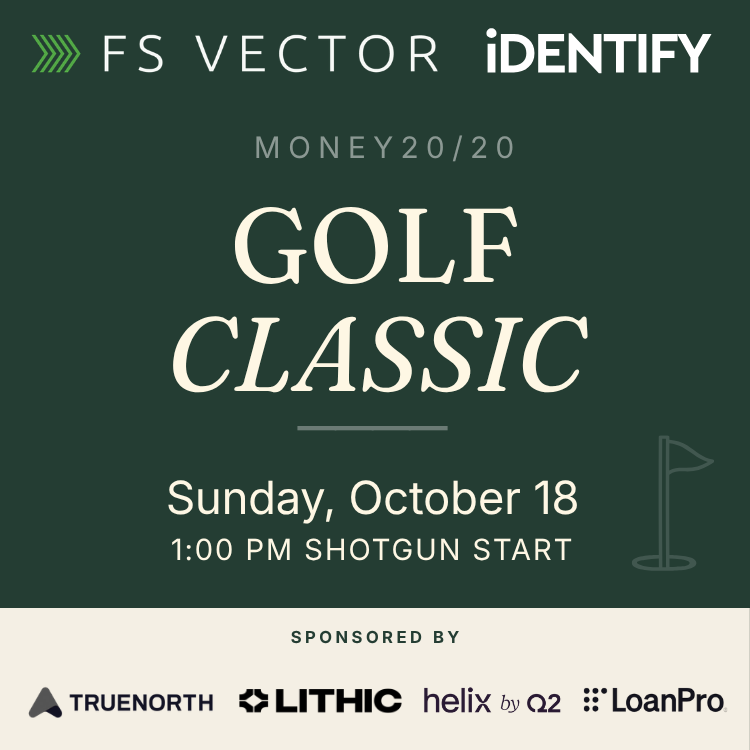 FS Vector & iDENTIFY Money20/20 Golf Classic