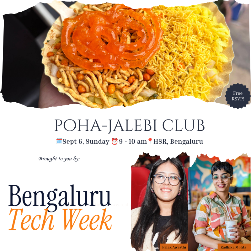 Poha-Jalebi Club x Bengaluru Tech Week