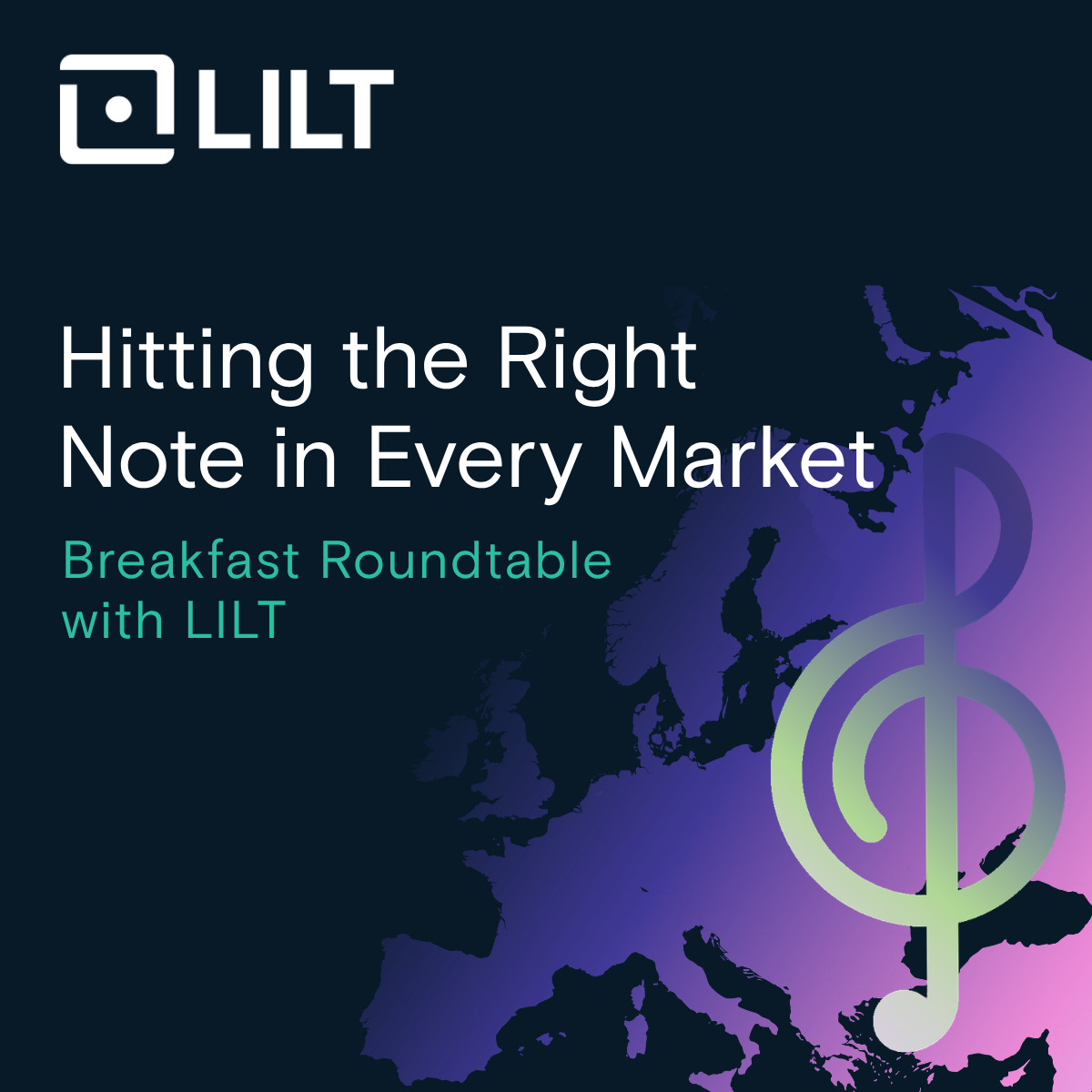 Hitting the Right Note in Every Market - A Breakfast With LILT