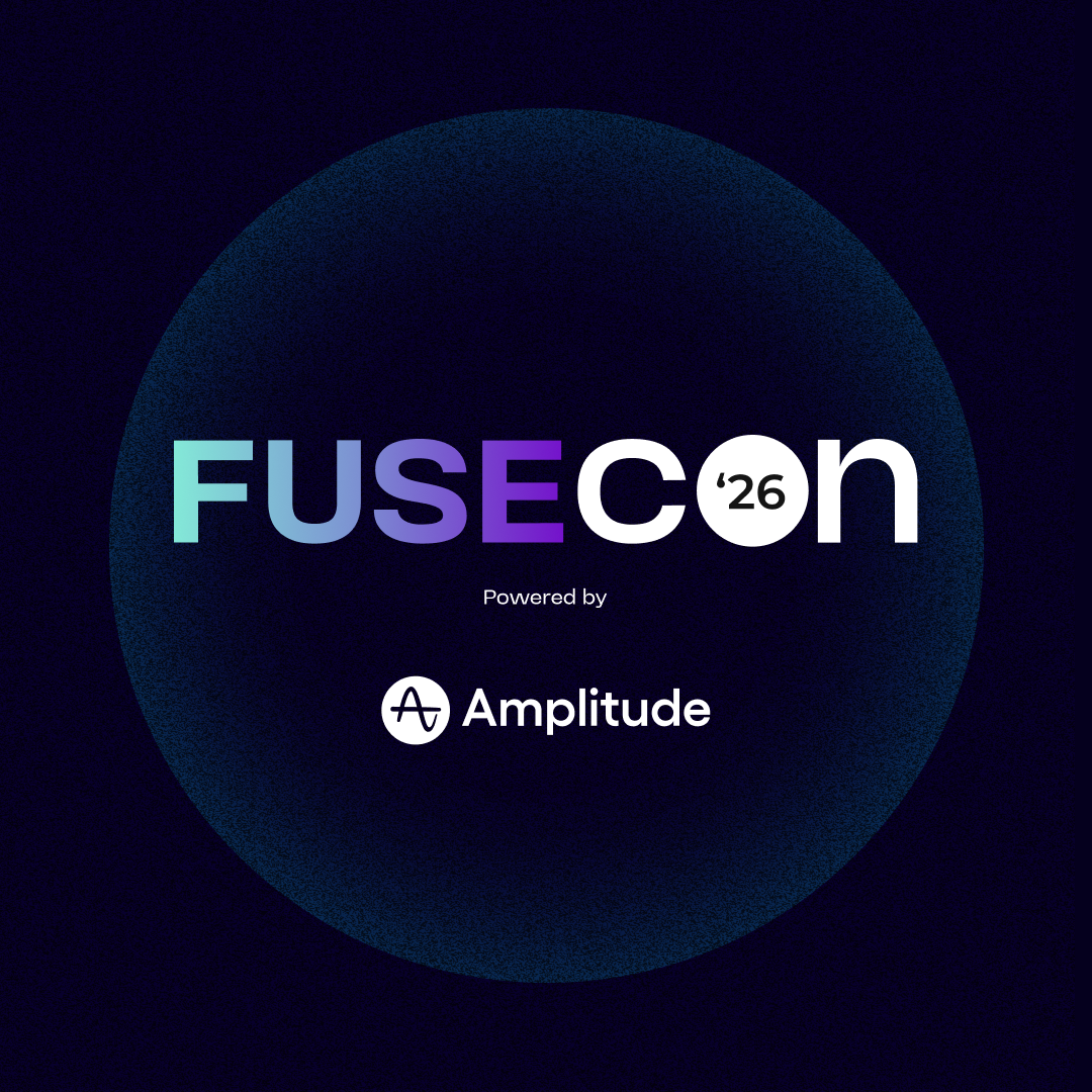 FuseCon '26 | Powered by Amplitude