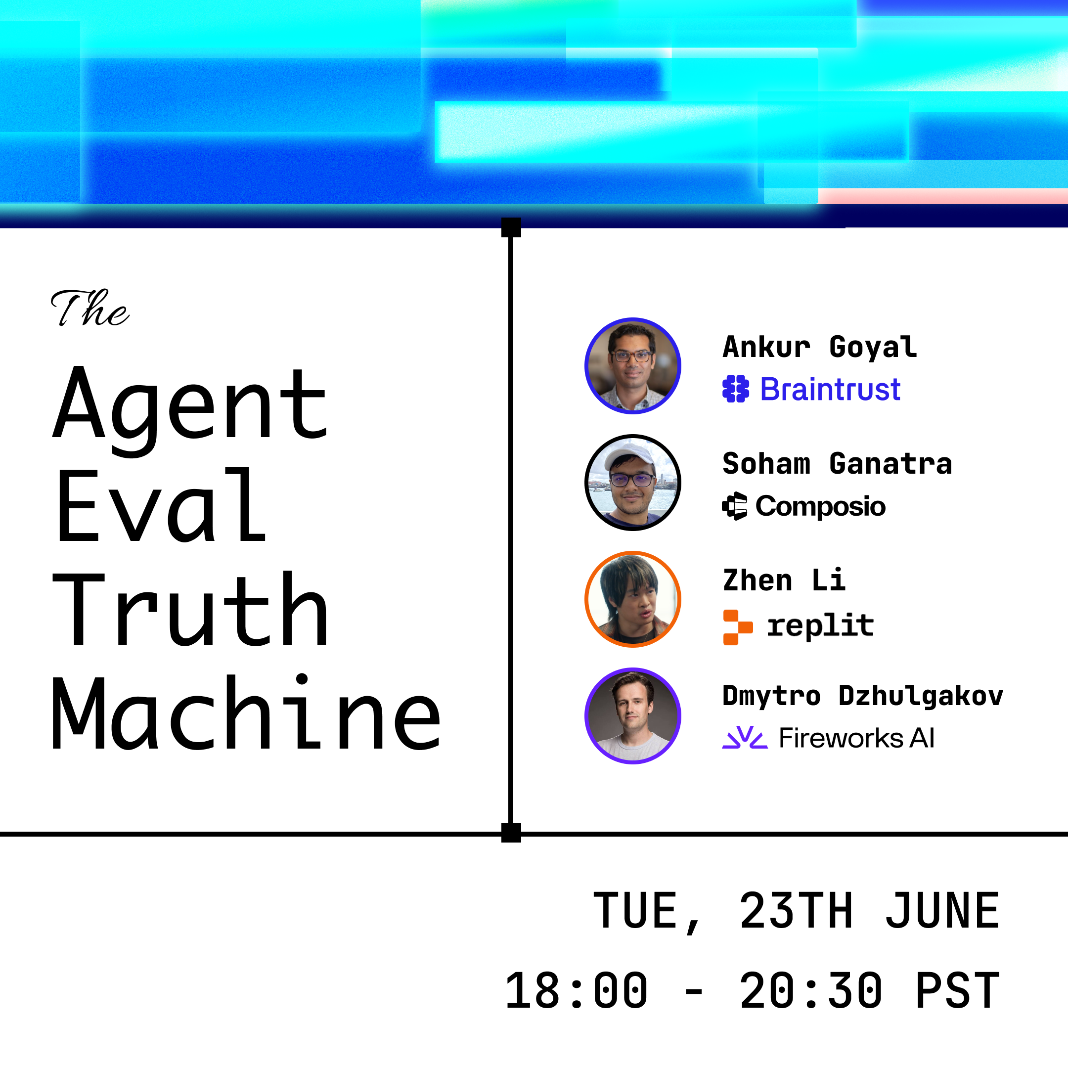 Agent Evals: The Truth Machine w/ Composio, Braintrust, Fireworks, and Replit