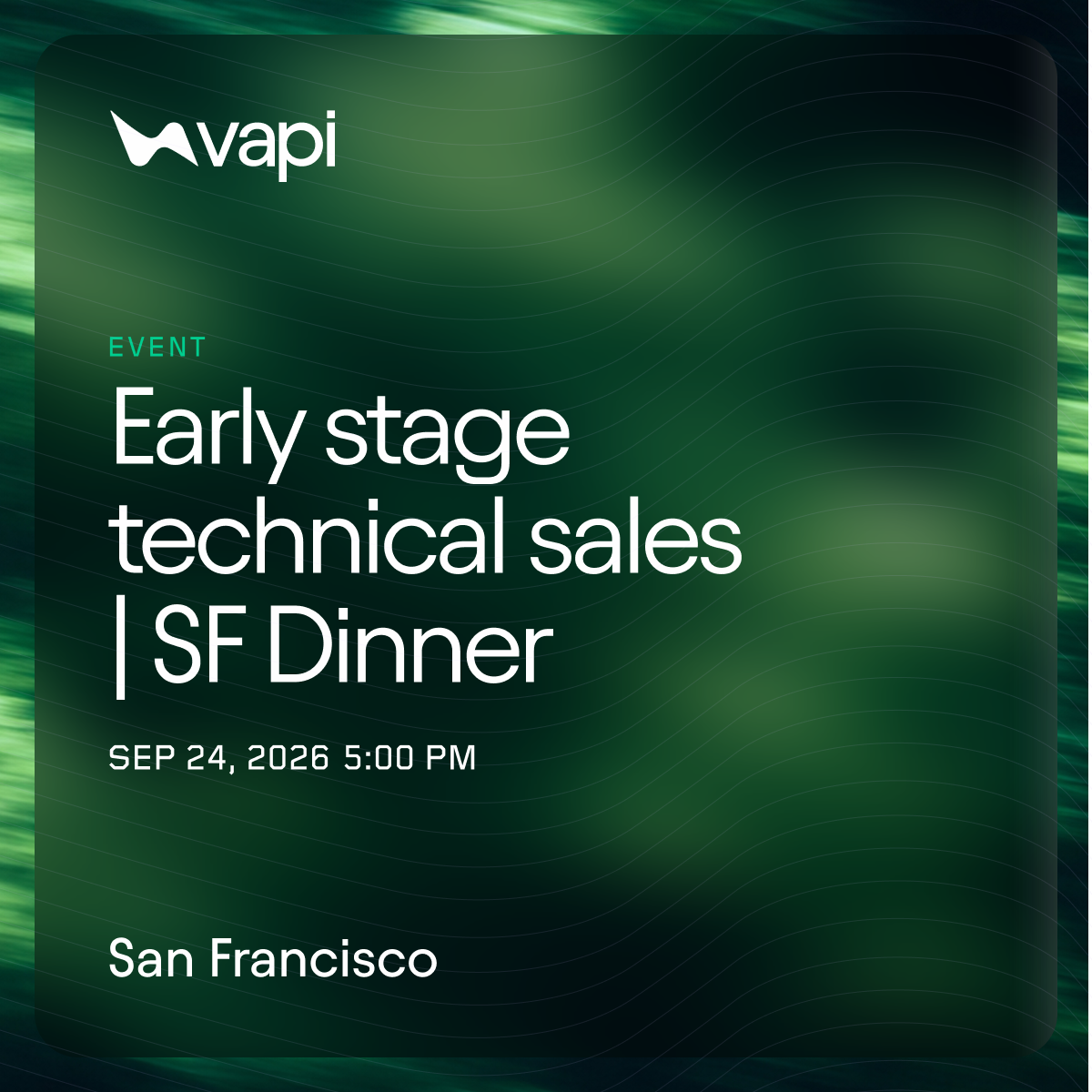 Breaking Into Early-Stage Technical Sales: Dinner