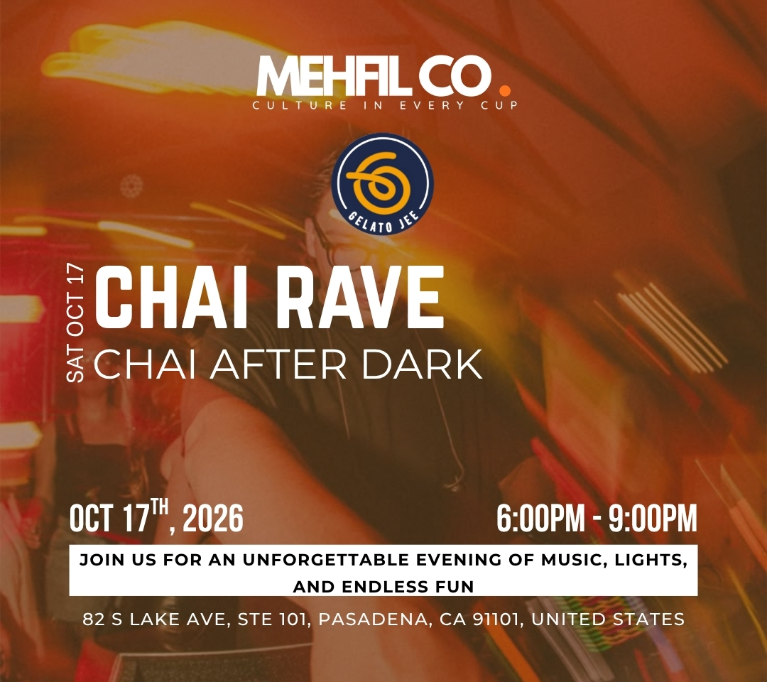 CHAI RAVE 🪩 | MEHFIL CO.