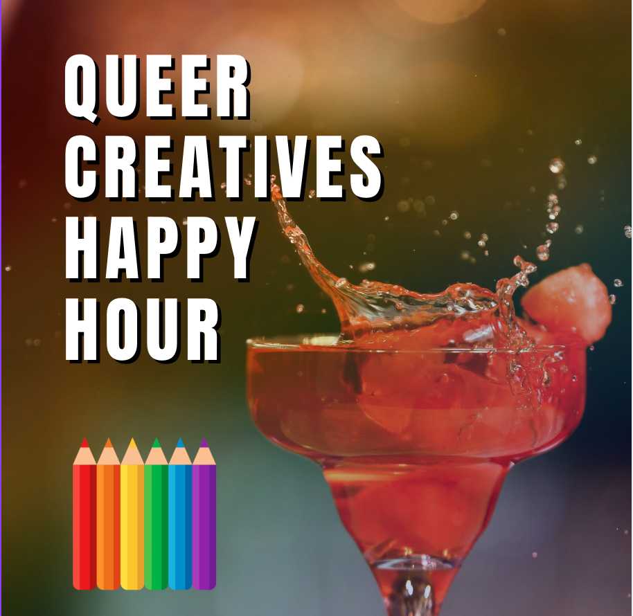 Cover art for #Queer Creatives Happy Hour — New York, NY