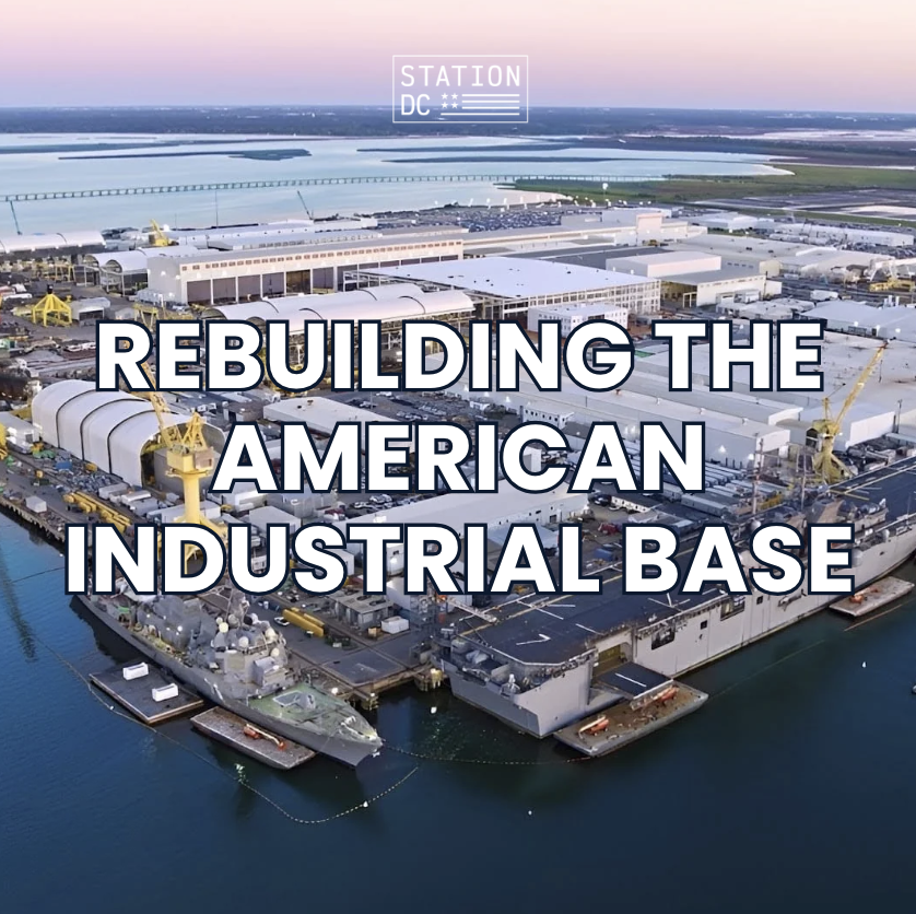 Rebuilding the American Industrial Base