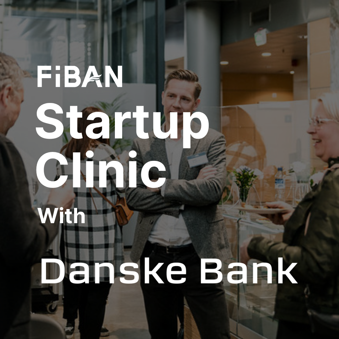 FiBAN Startup Clinic with Danske Bank