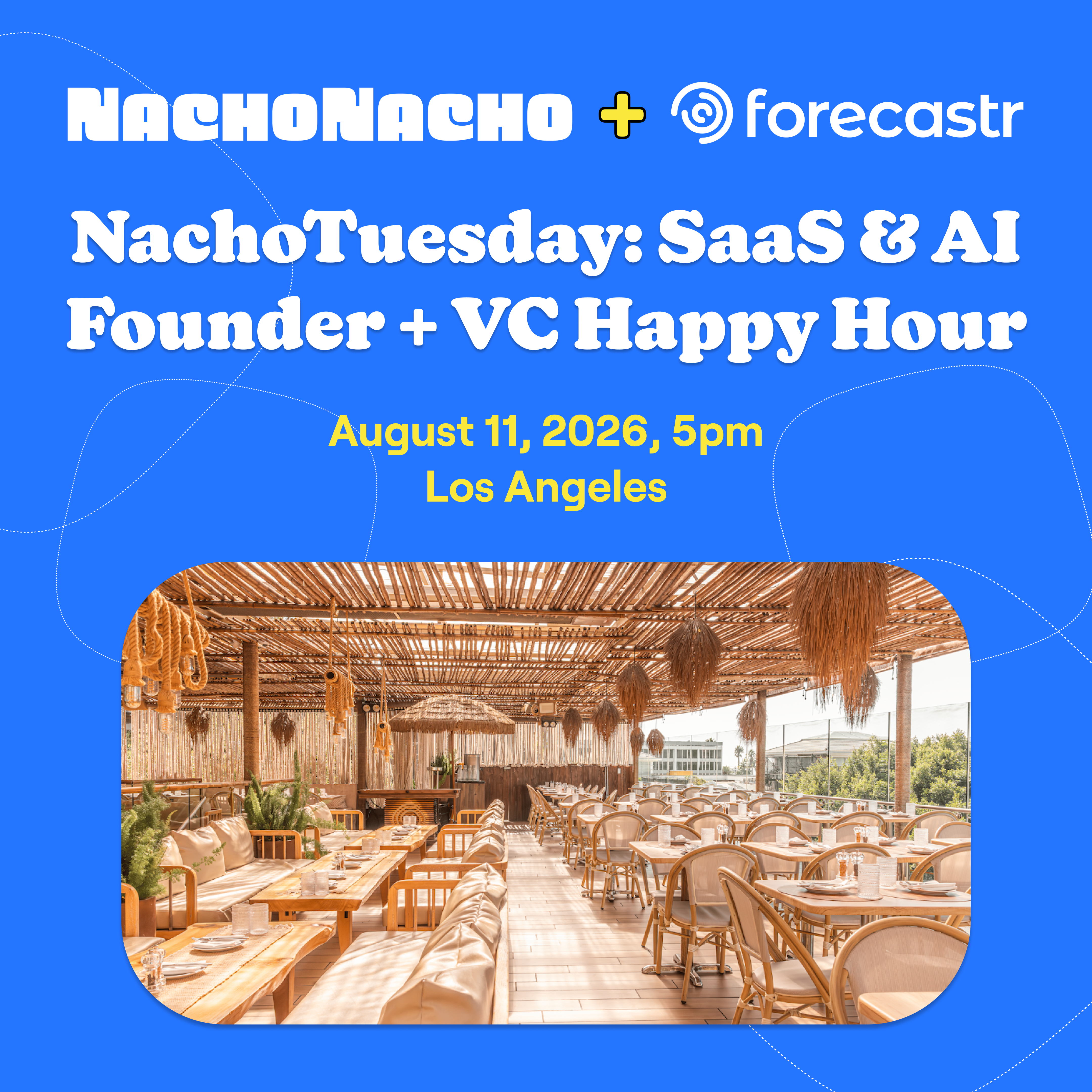 LA SaaS & AI Founder + Investor Rooftop Happy Hour