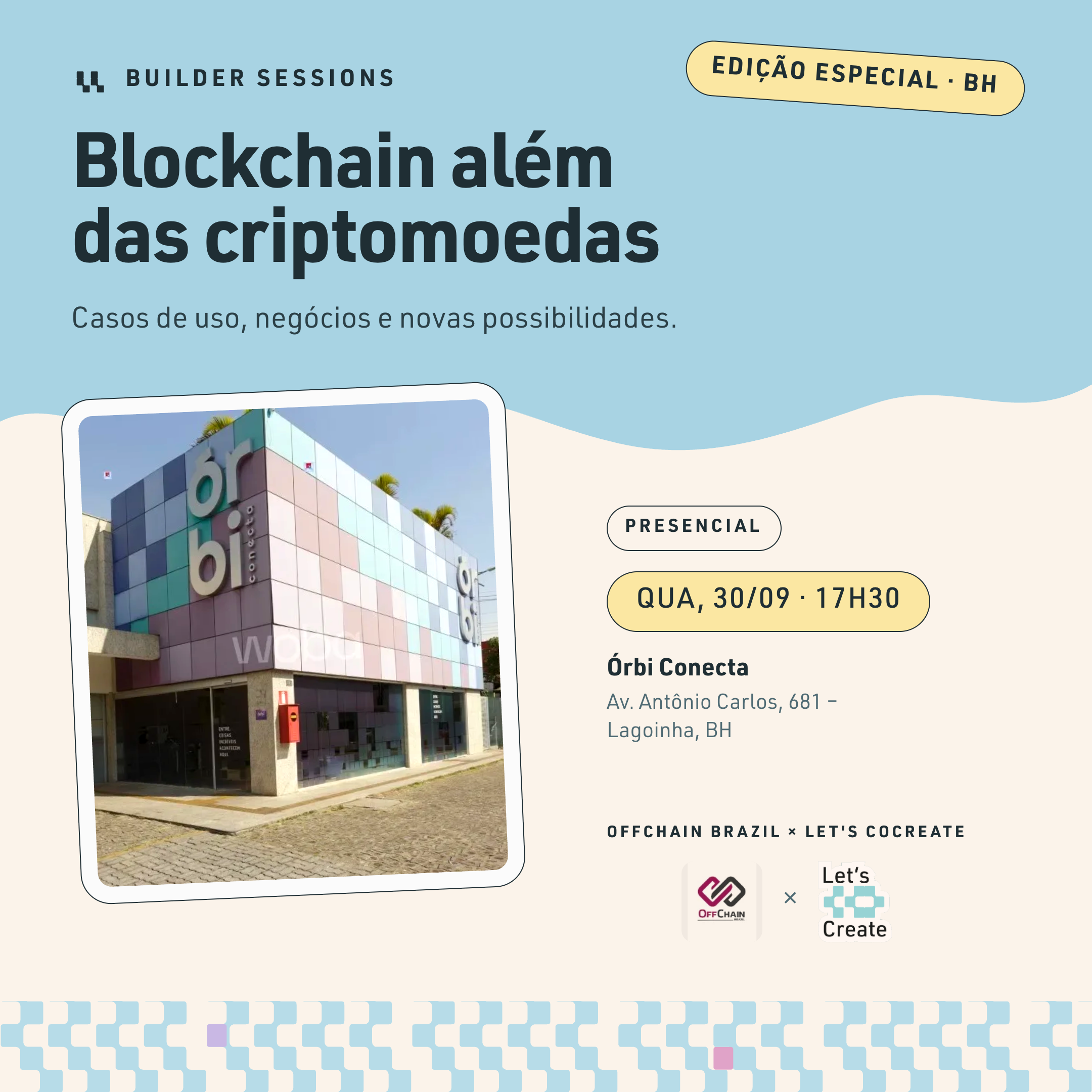 Builder Sessions Especial BH | Blockchain além das criptomoedas