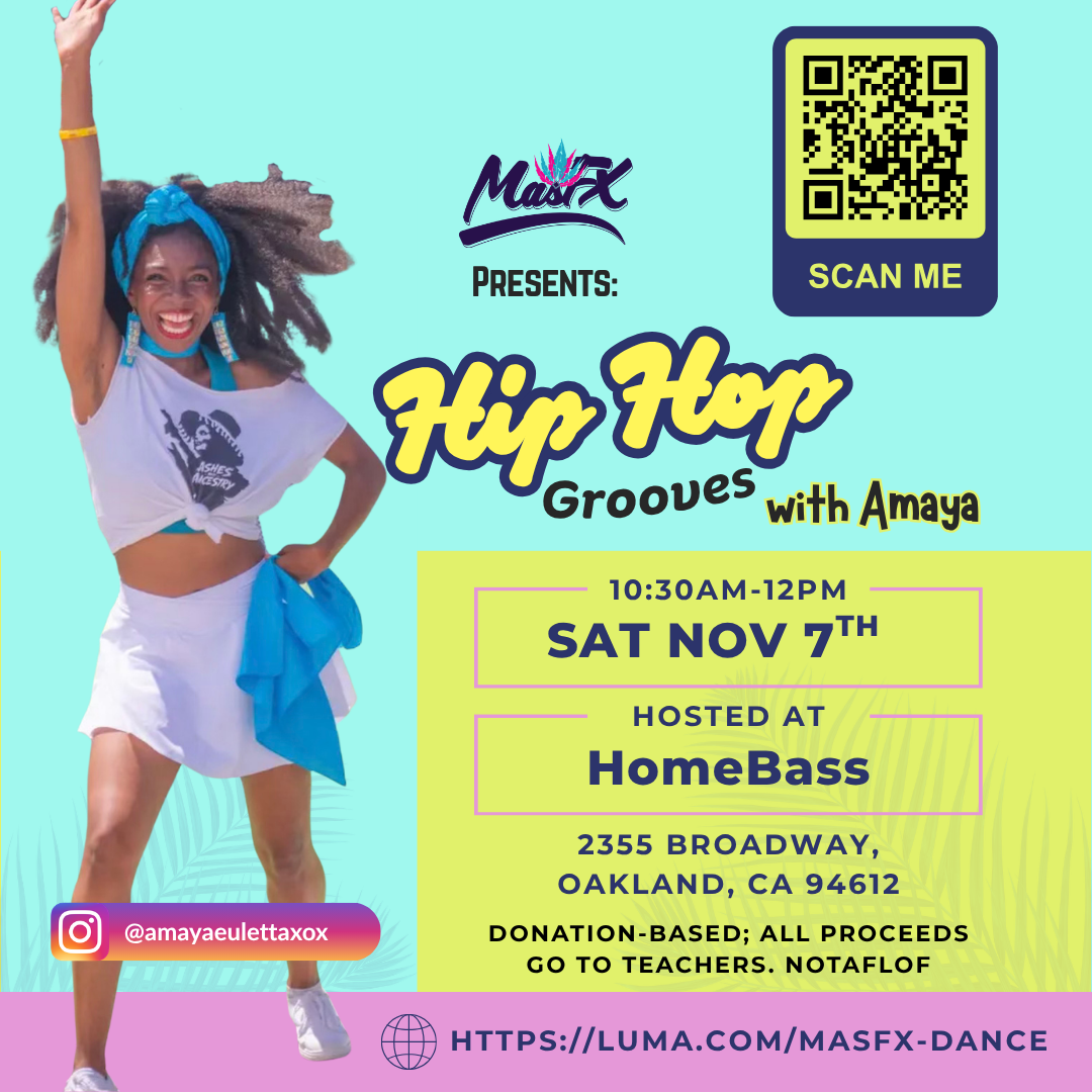 MasFX Presents: Hip-Hop Grooves w/ Amaya