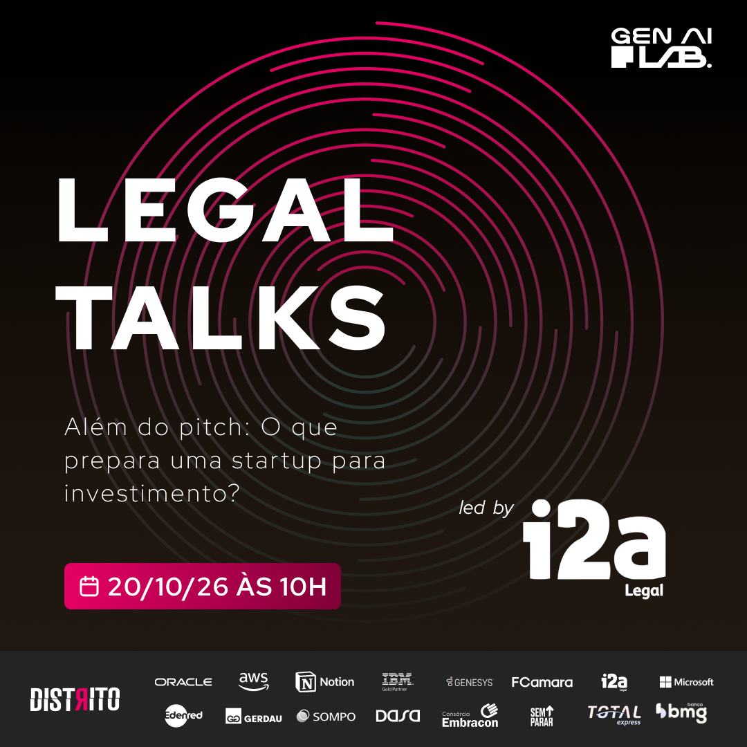 Legal Talks feat. I2a Advogados | Além do Pitch: O que prepara uma Startup para investimento?