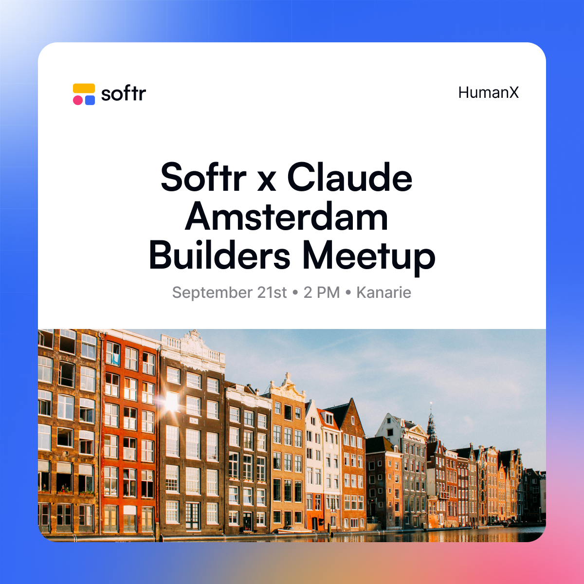 Softr x Claude: Amsterdam Builders Meetup
