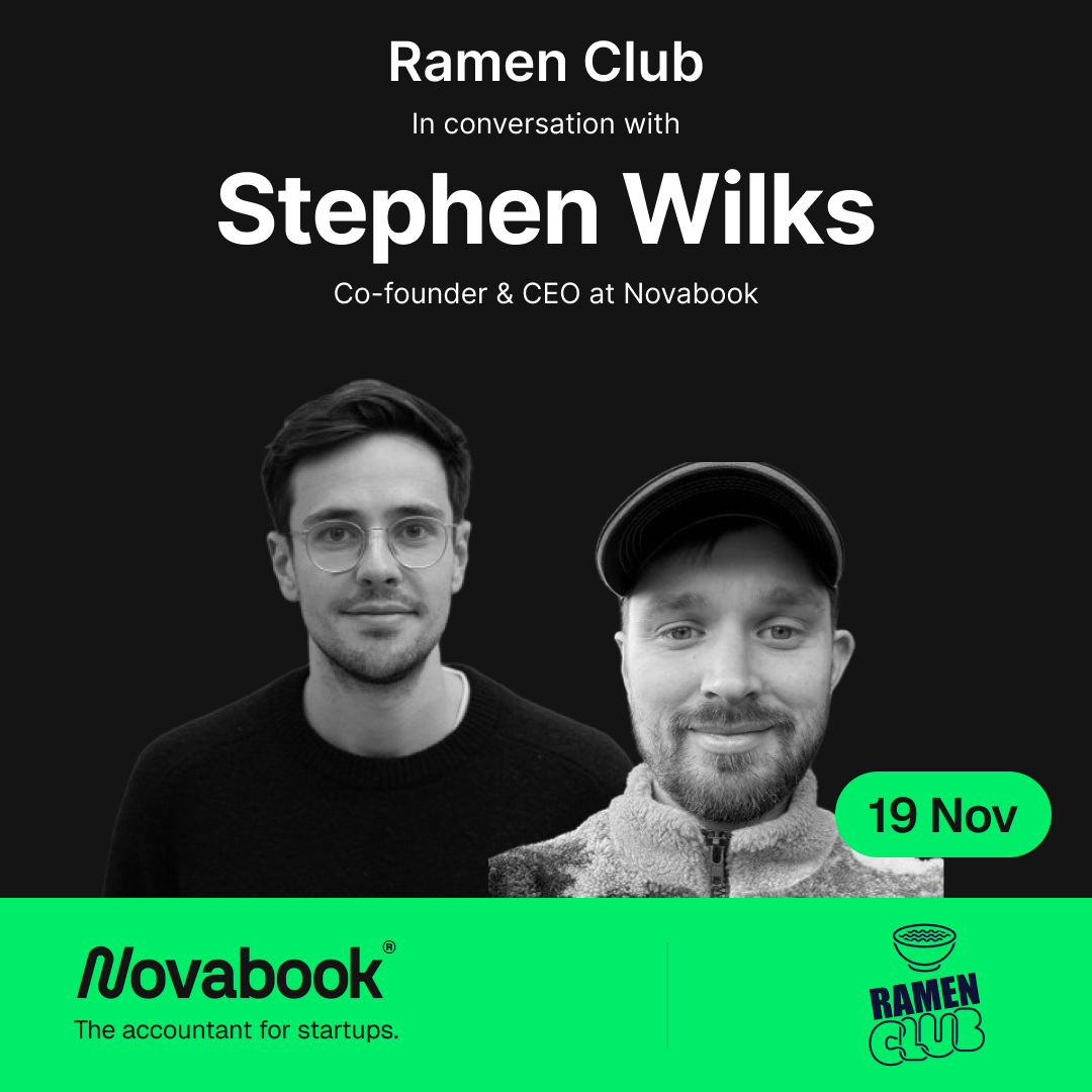 What Makes a Startup Worth Buying? With Ramen Club & Stephen Wilks