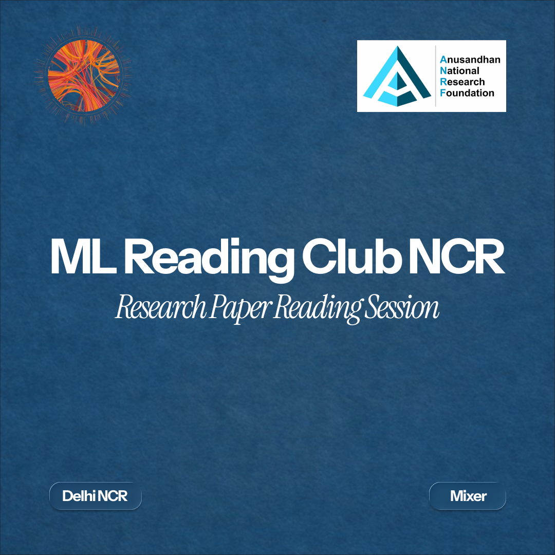 ML Reading Club NCR | In Association with ANRF Research Impact Ambassador Program