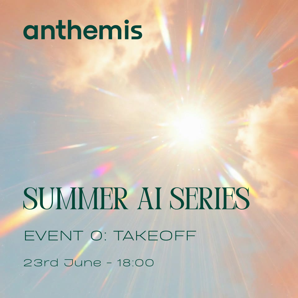 Cover art for #Anthemis Summer AI Series — London, United Kingdom
