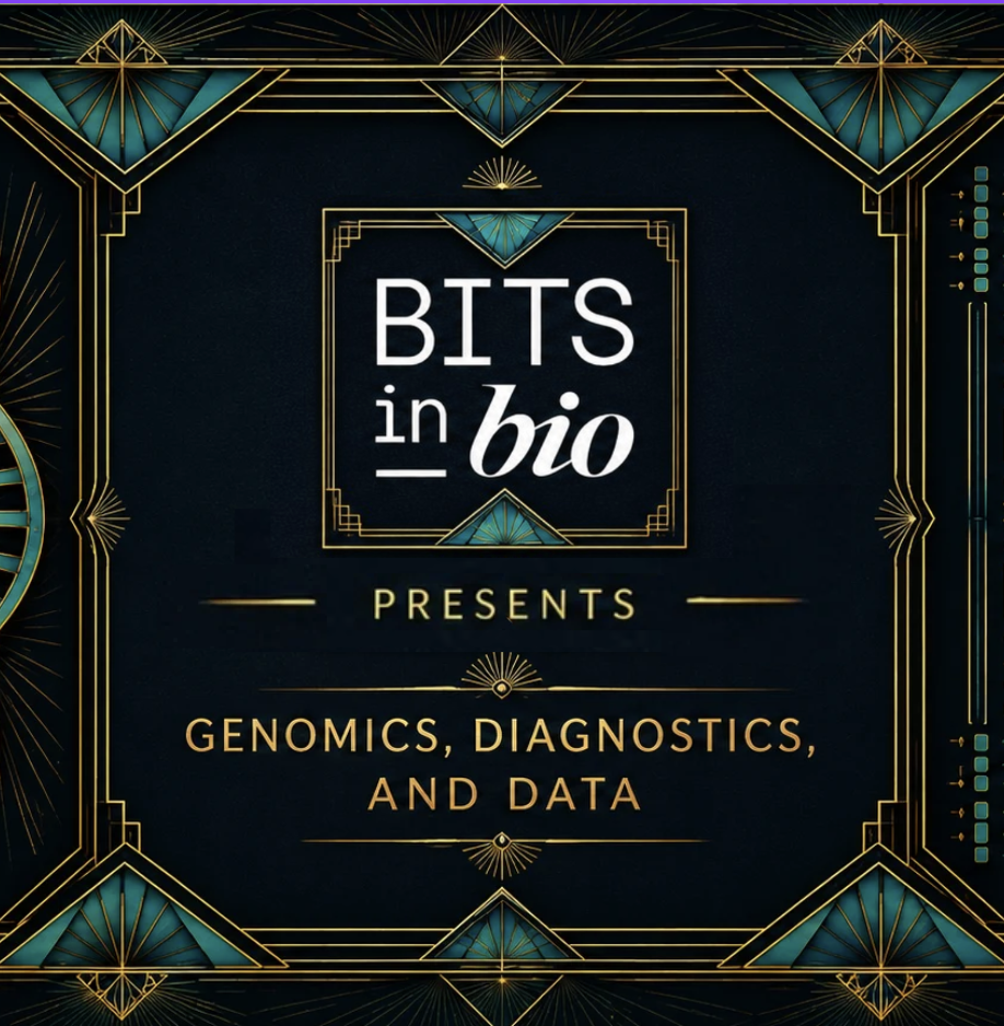 Bits in Bio Discussion: Genomics, Dx, and Data