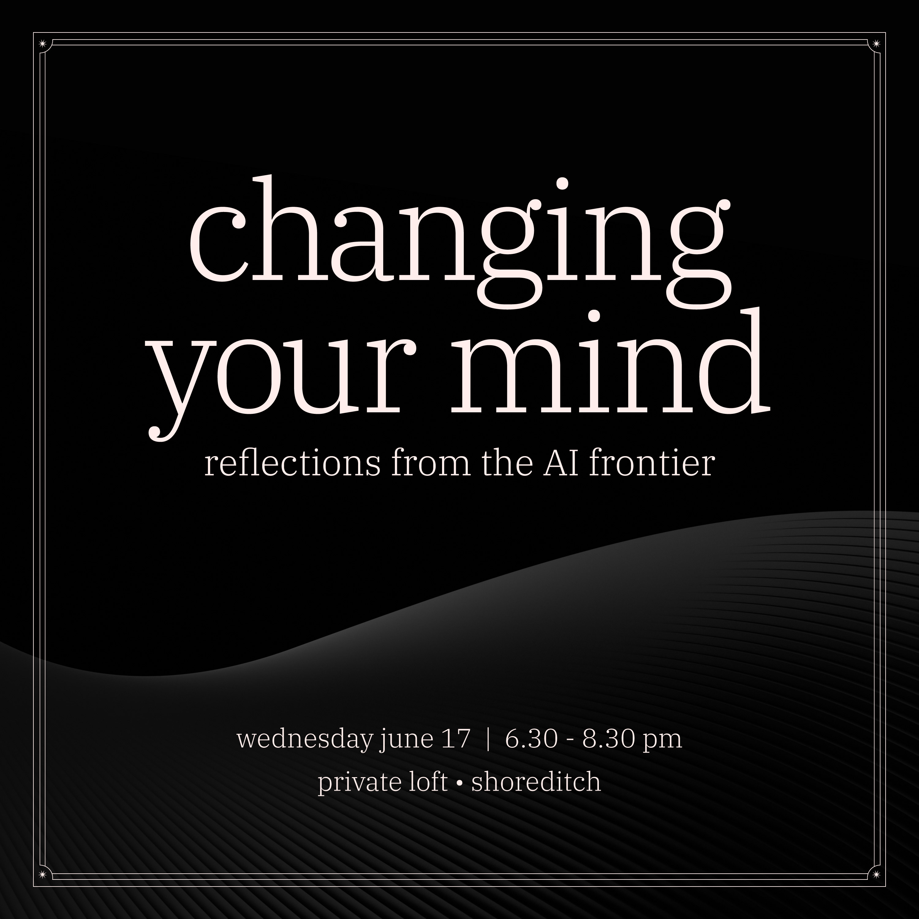 Cover art for #AI Salon: Changing Your Mind — London, United Kingdom