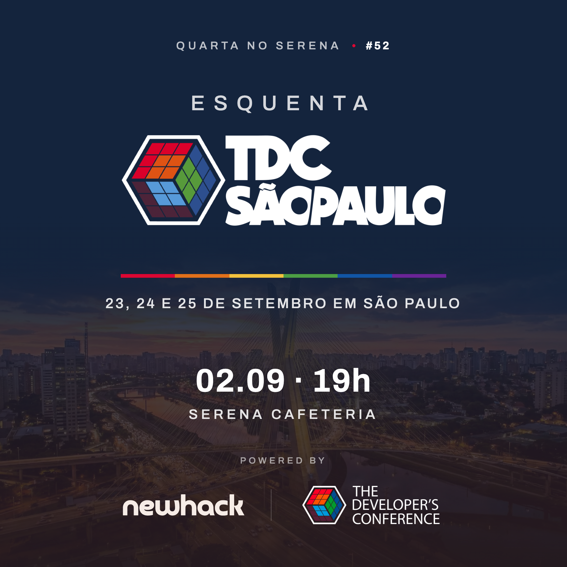 Quarta no Serena #52 | ESQUENTA TDC São Paulo 2026