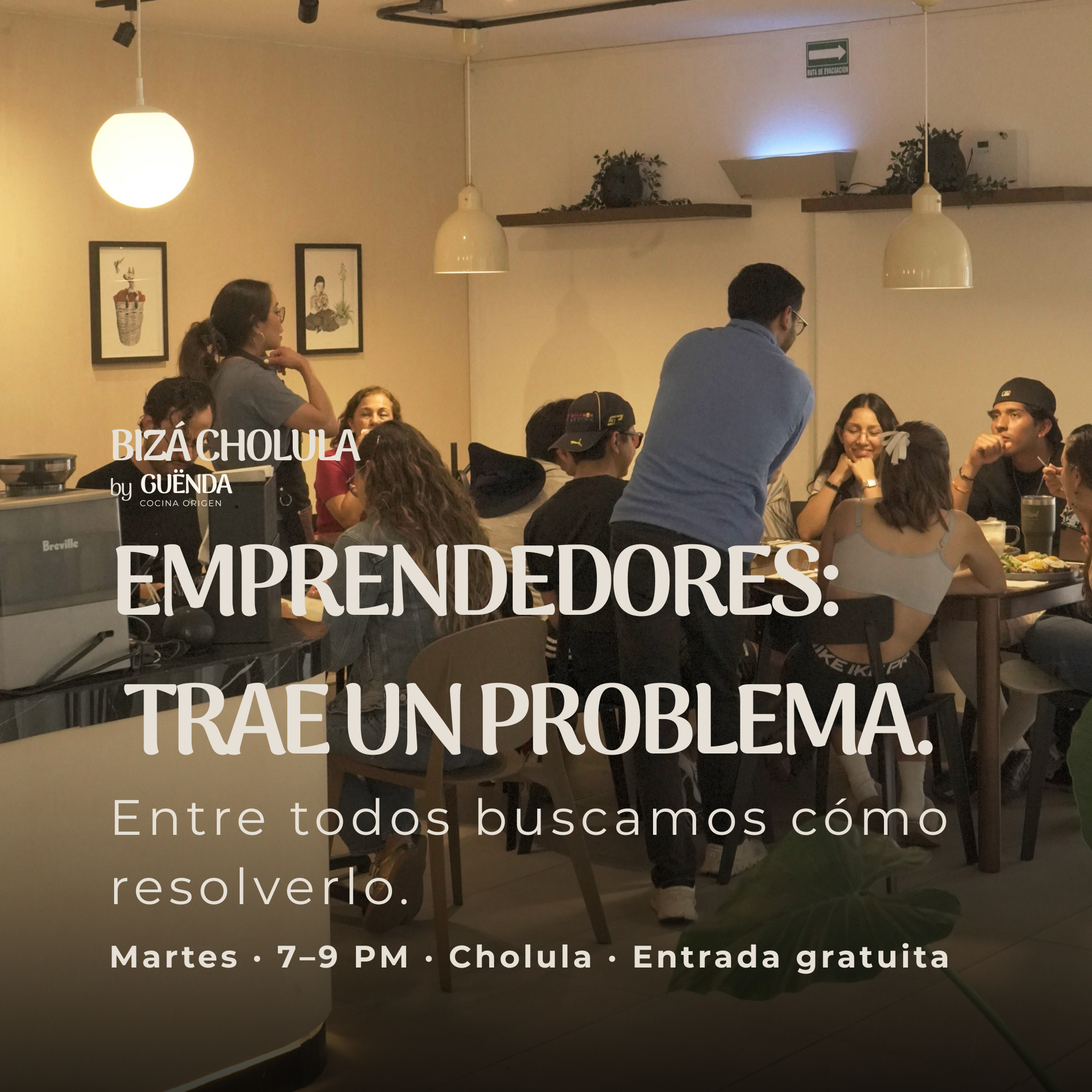 Traga um problema do seu negócio e saia com um plano de ação — Bizá Cholula pela Guënda