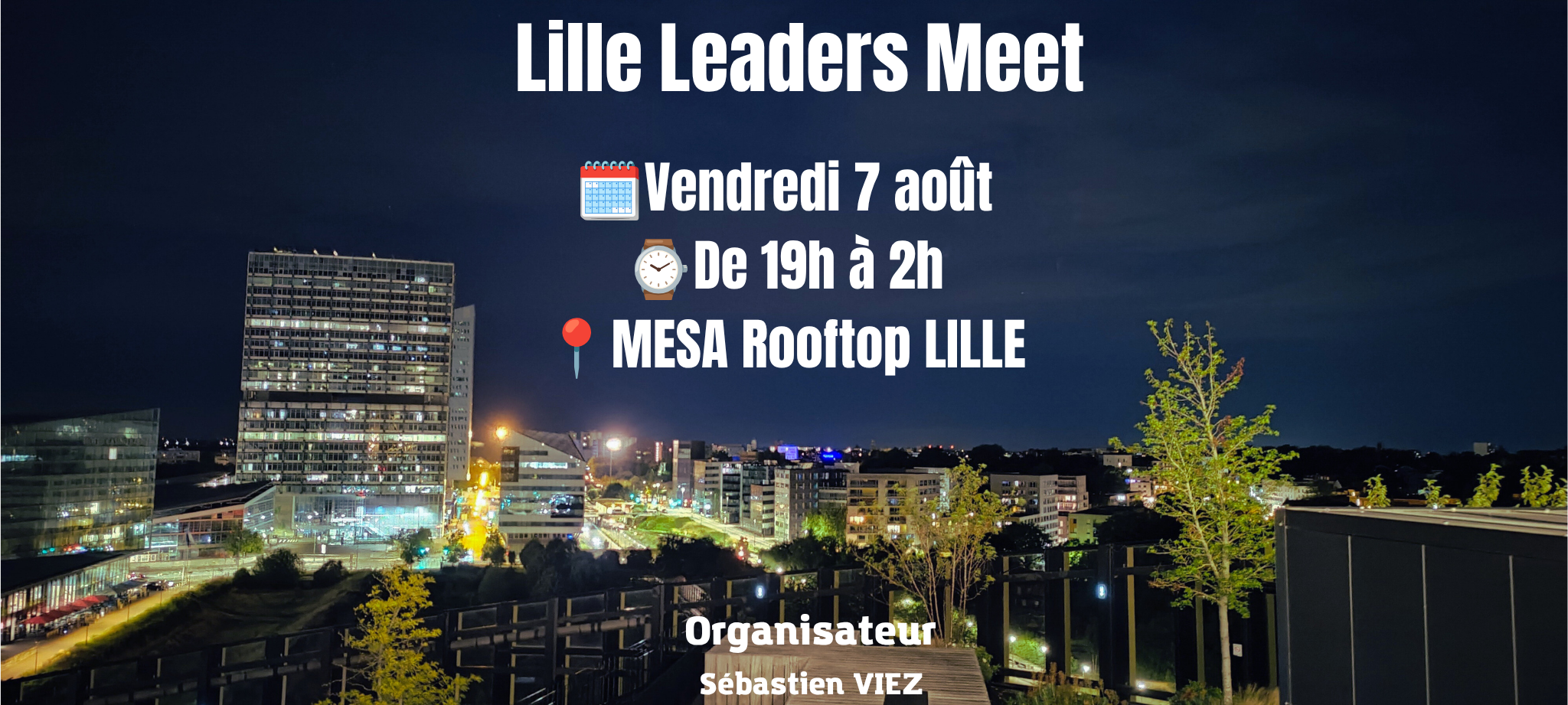 LLM: Lille Leaders Meet