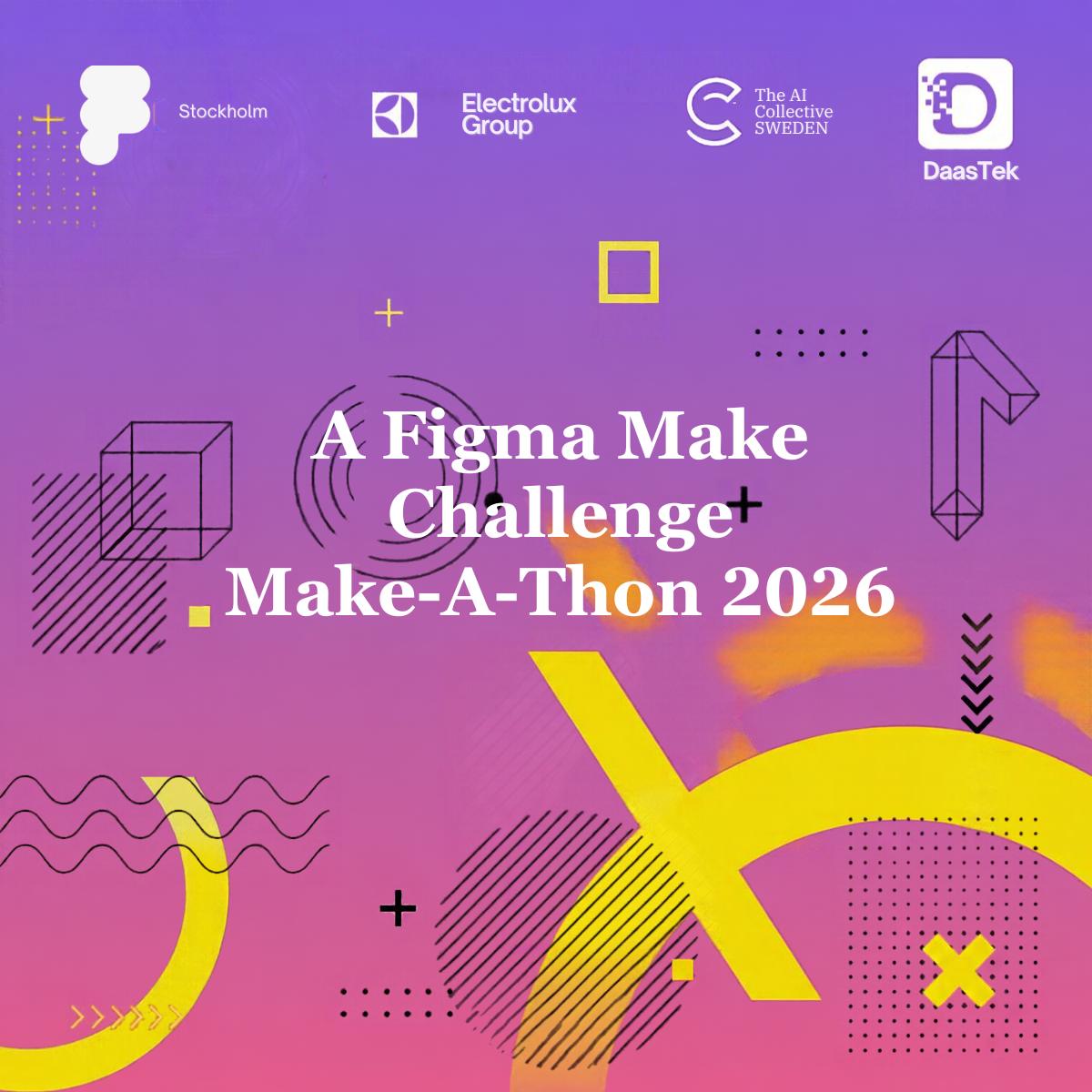 Make-a-thon Stockholm: Build it with Figma Make ( With The AI Collective Sweden Chapter & DaasTek)