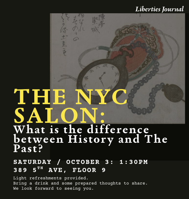 NYC Salon: What is the difference between History and The Past?