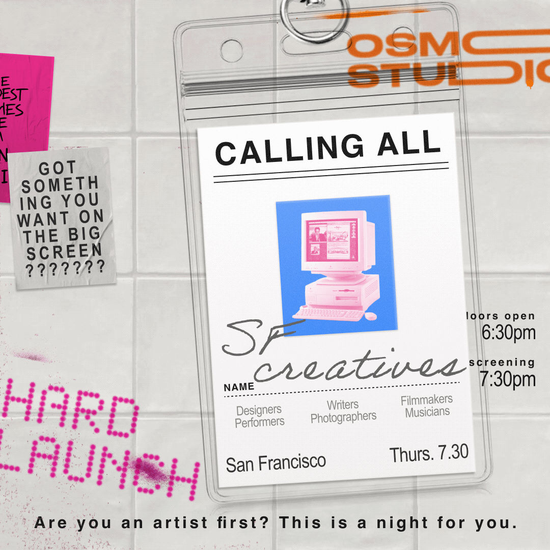 SF Creatives Night: Hard Launch x Osmo