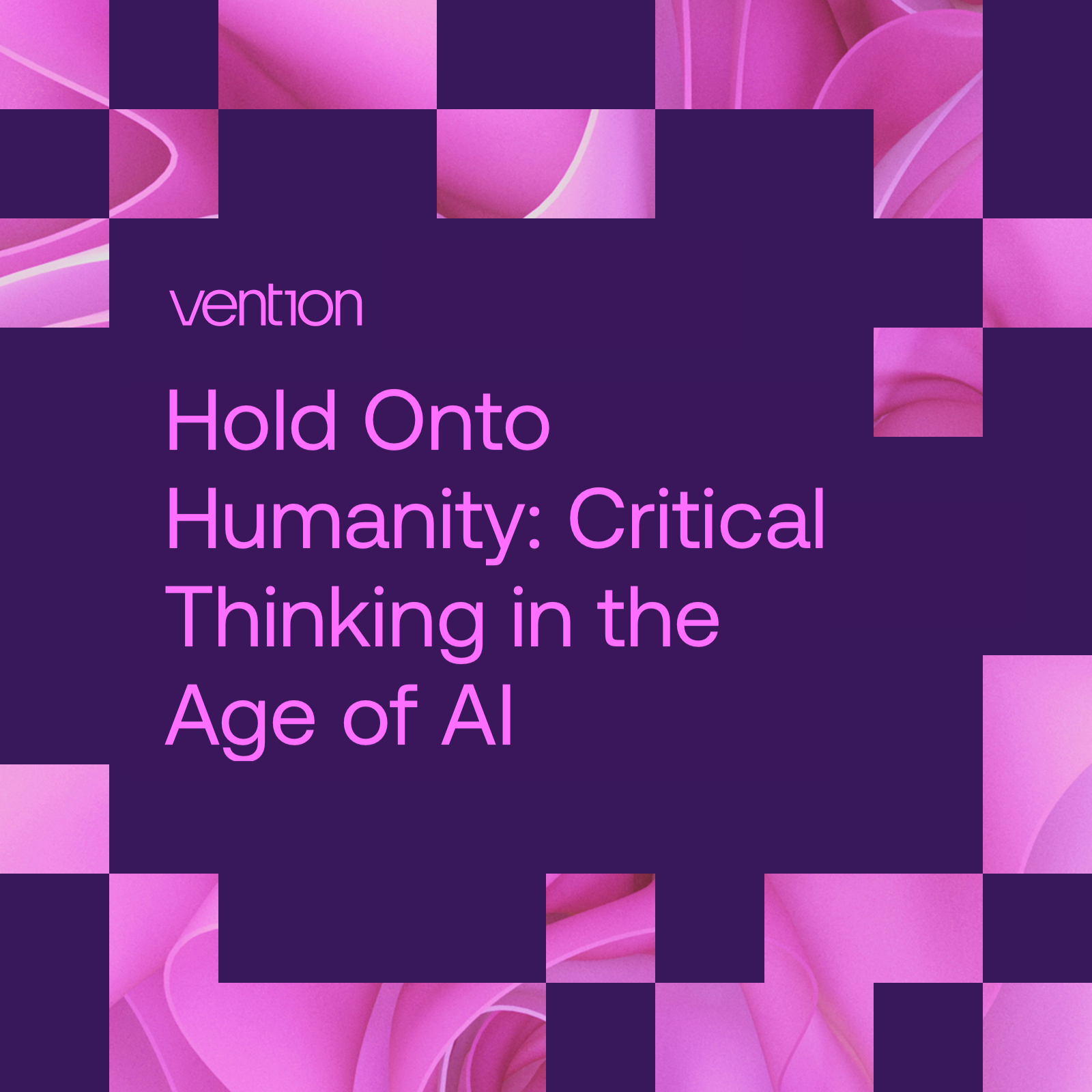 Hold Onto Humanity: Critical Thinking in the Age of AI