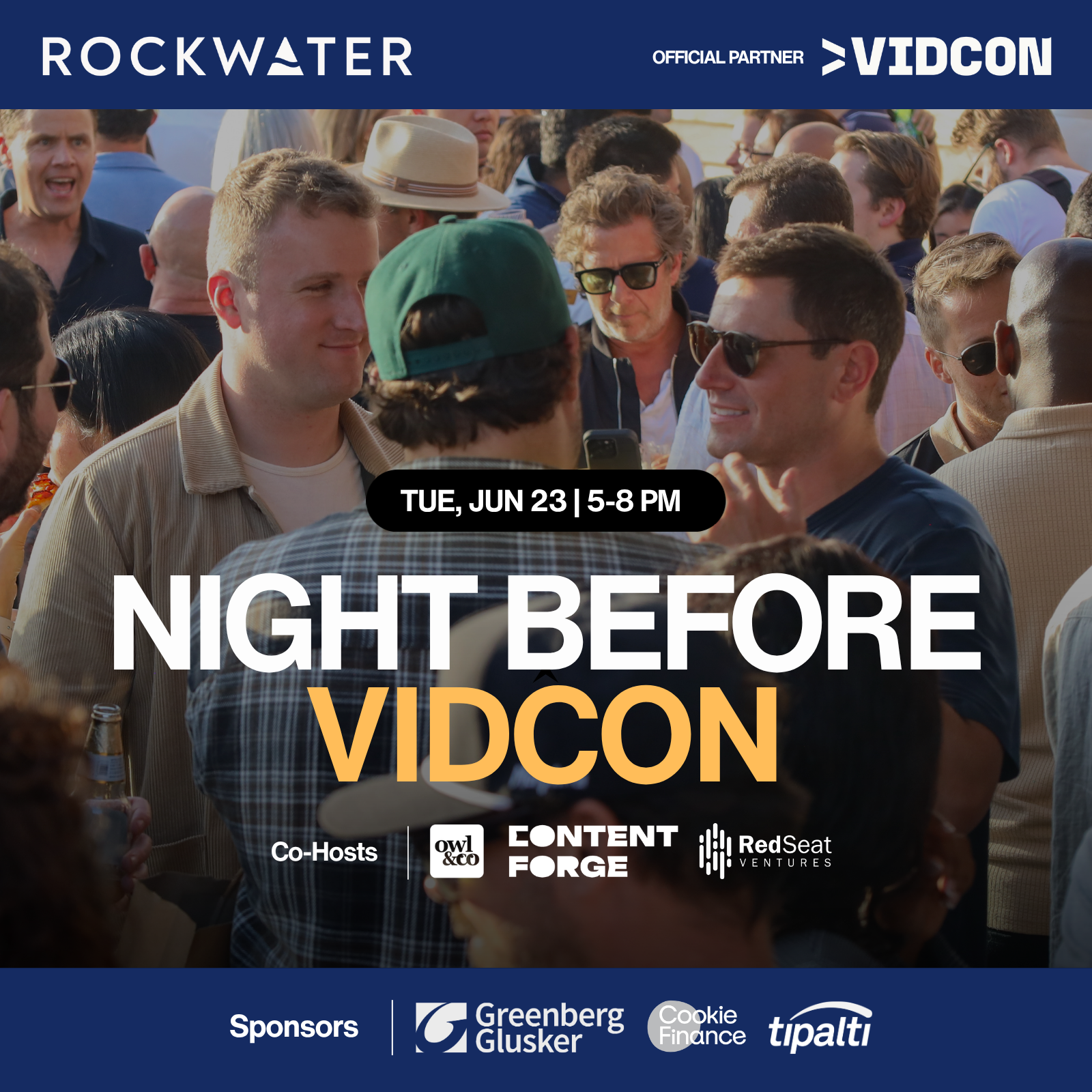 Night Before VidCon | Official Creator Exec Mixer | By RockWater