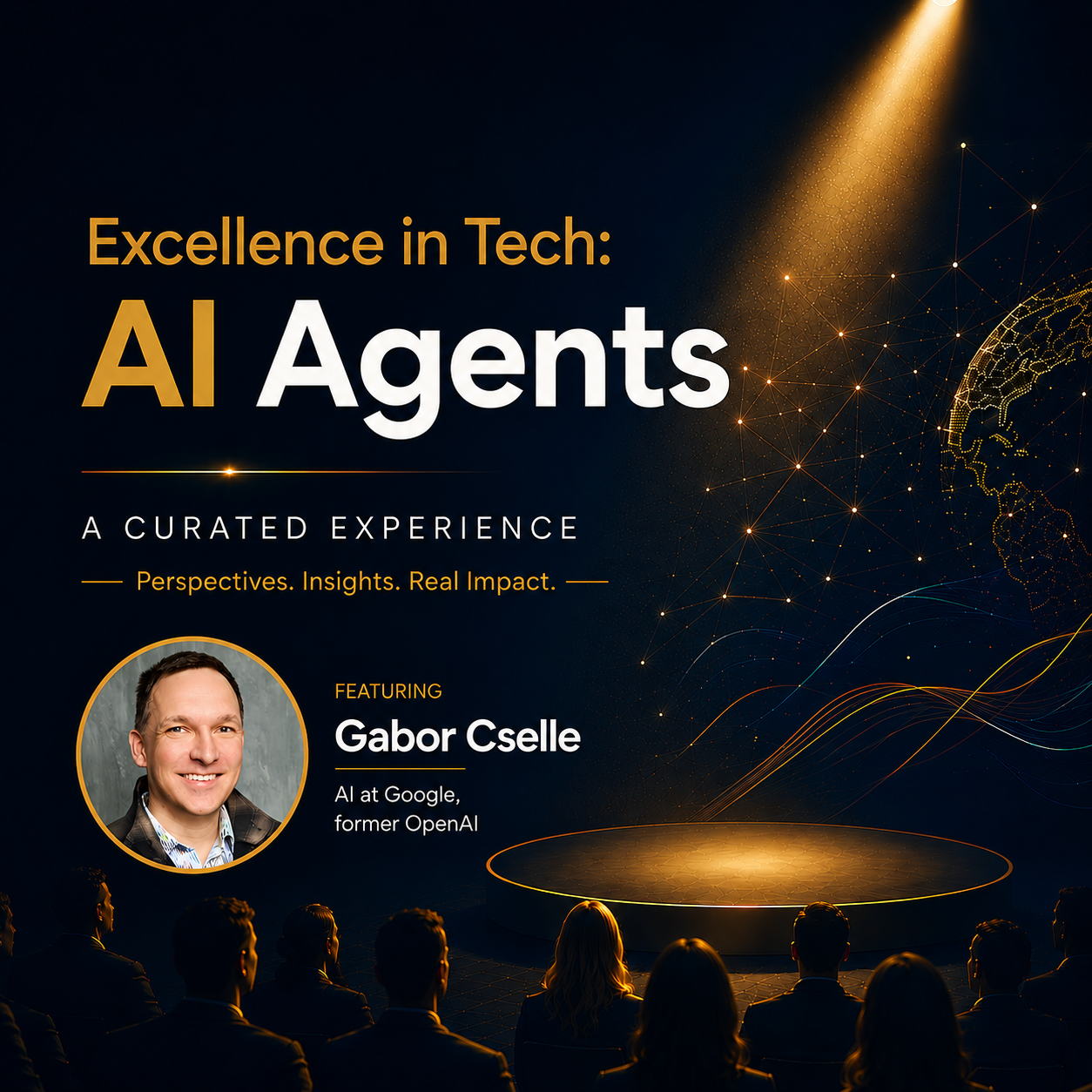 Cover art for #Excellence in Tech: AI Agents featuring Gabor Cselle (AI at Google, former OpenAI) — Redwood City, CA