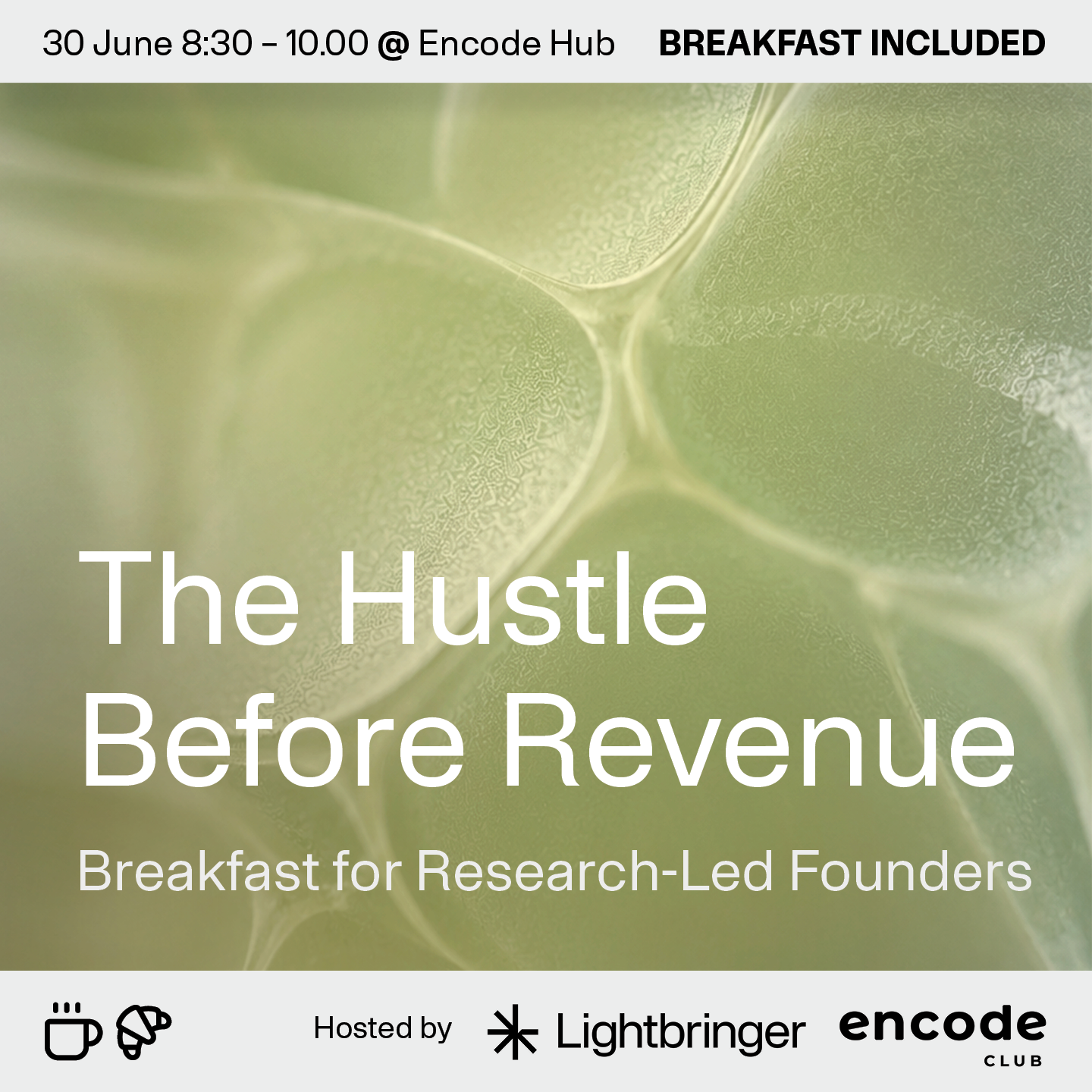 The Hustle Before Revenue | Breakfast for Research-Led Founders