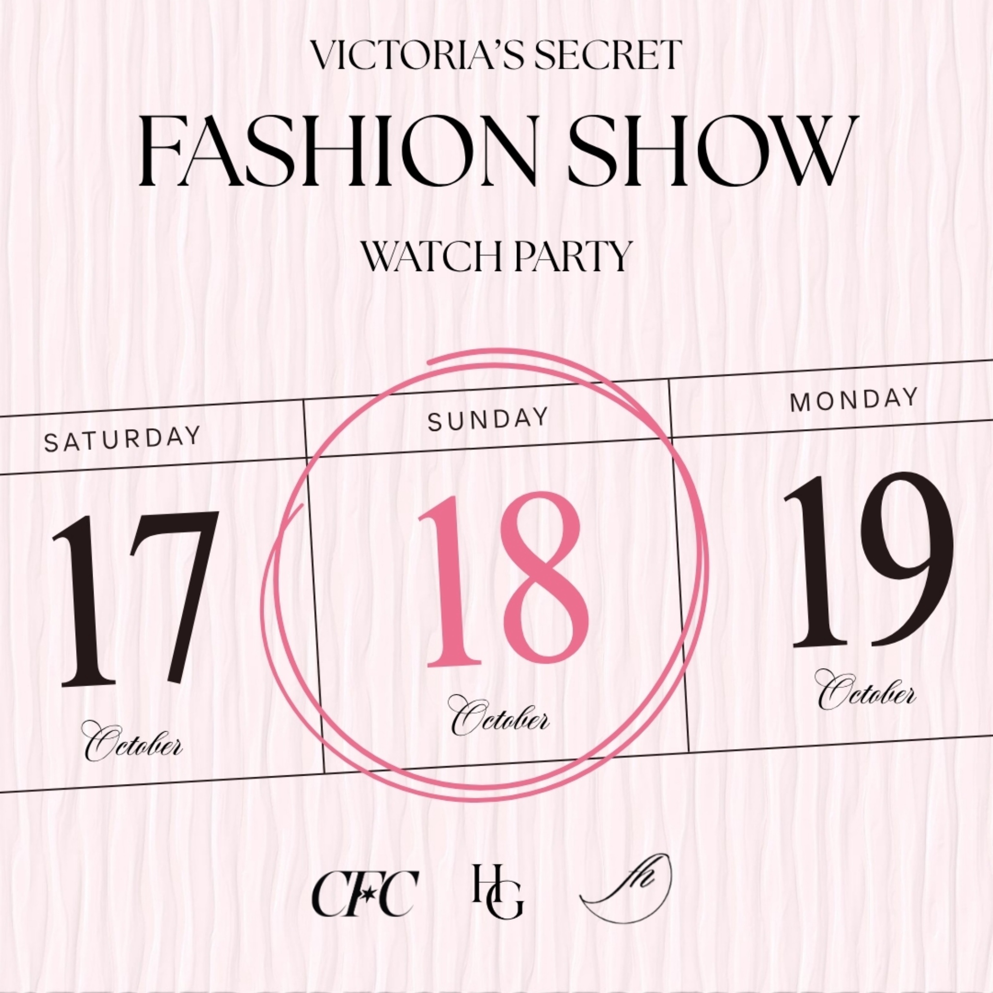 Victoria’s Secret Fashion Show Watch Party hosted by House of Glam × CFC x Femme Haus