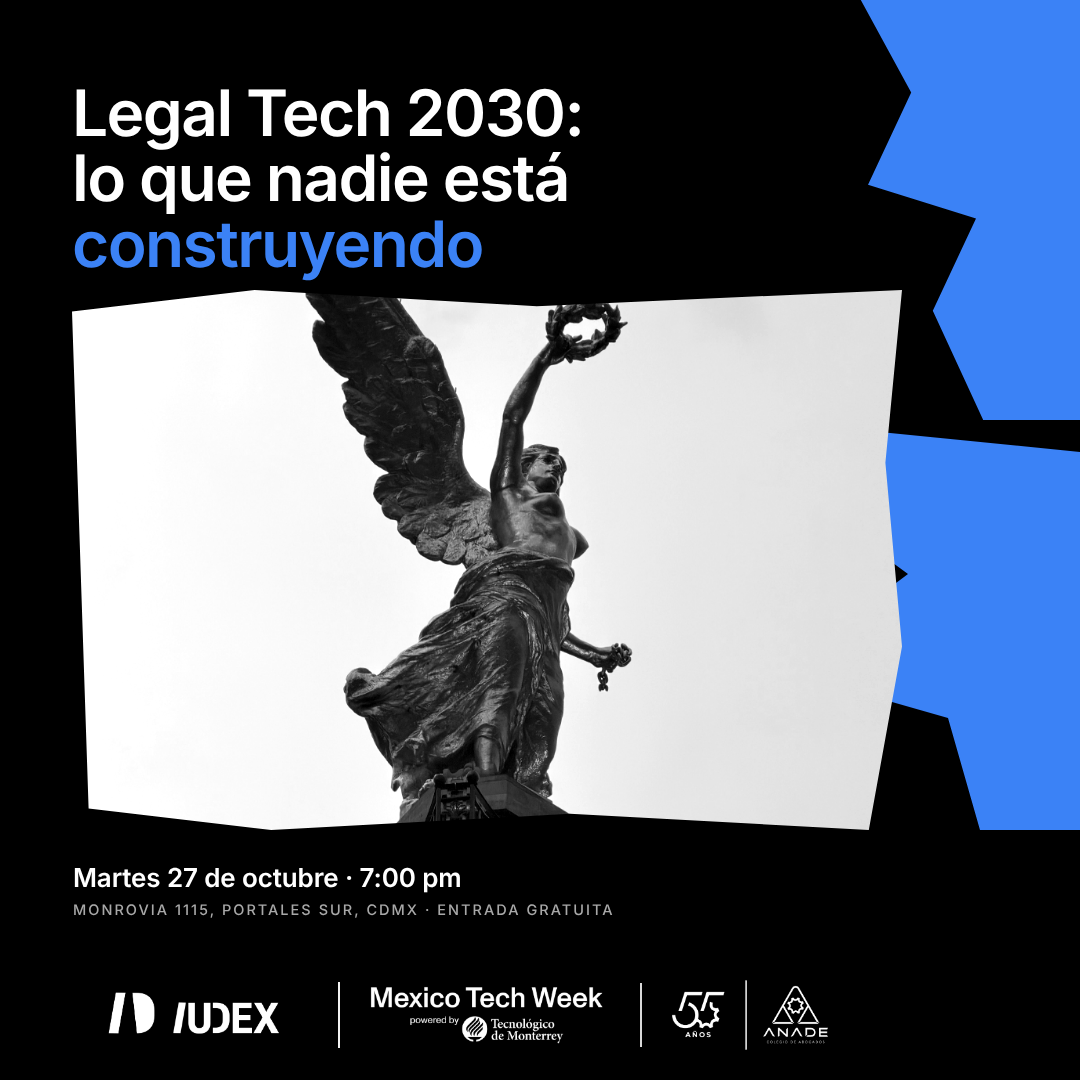 Legal Tech 2030: lo que nadie está construyendo