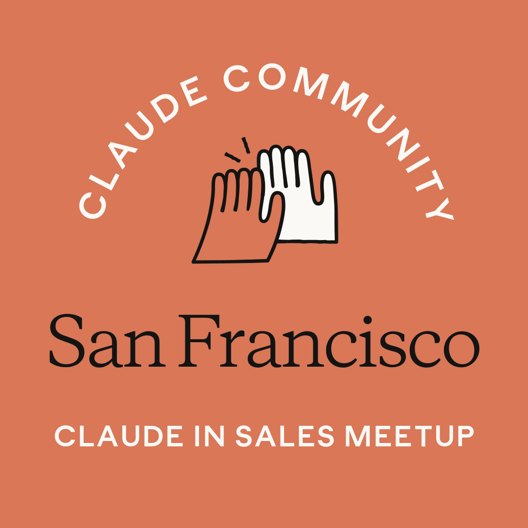 San Francisco | Claude in Sales Meetup