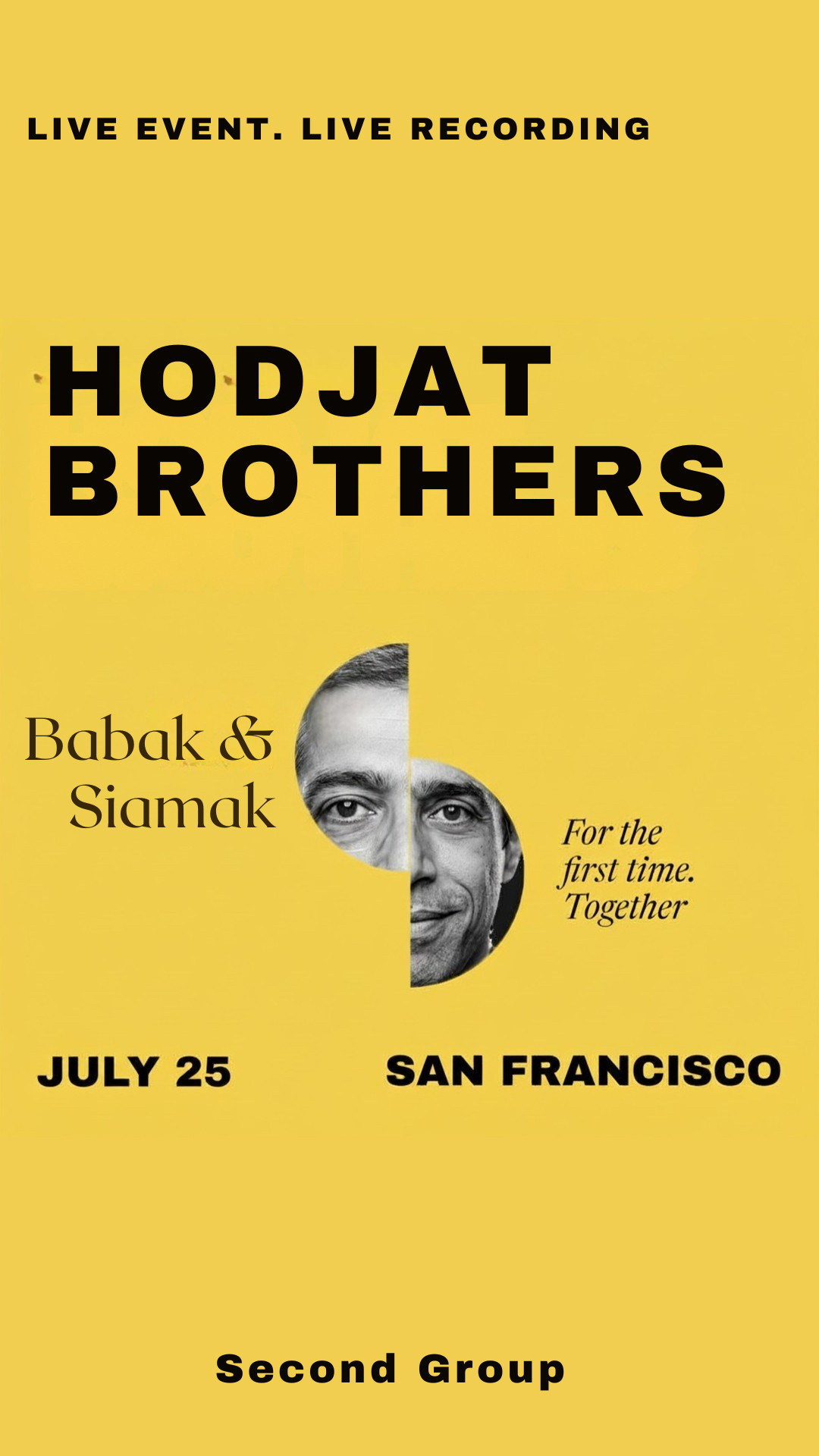 For the First Time Ever: Siamak & Babak Hodjat — Live