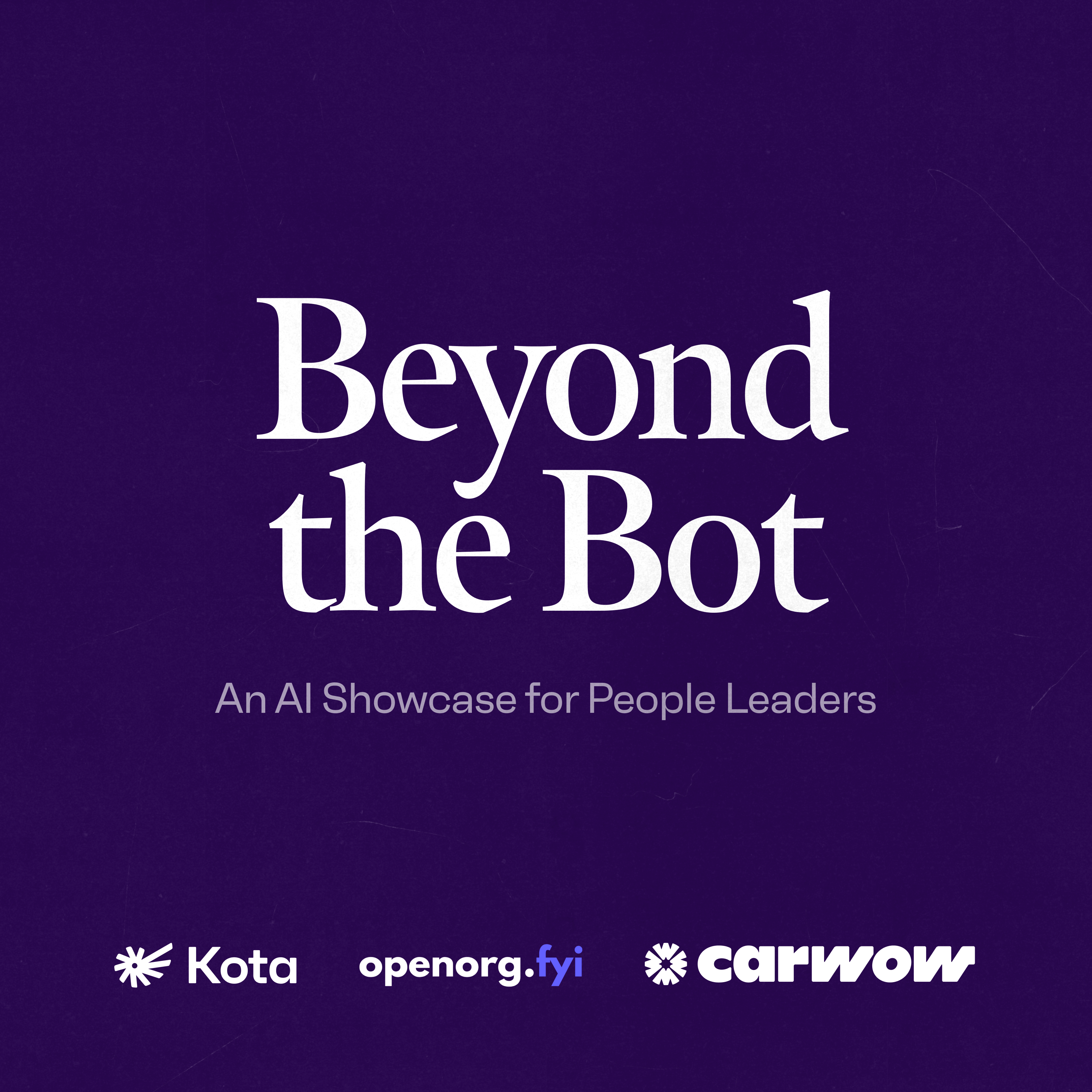 Beyond The bot | An AI Showcase for People Leaders