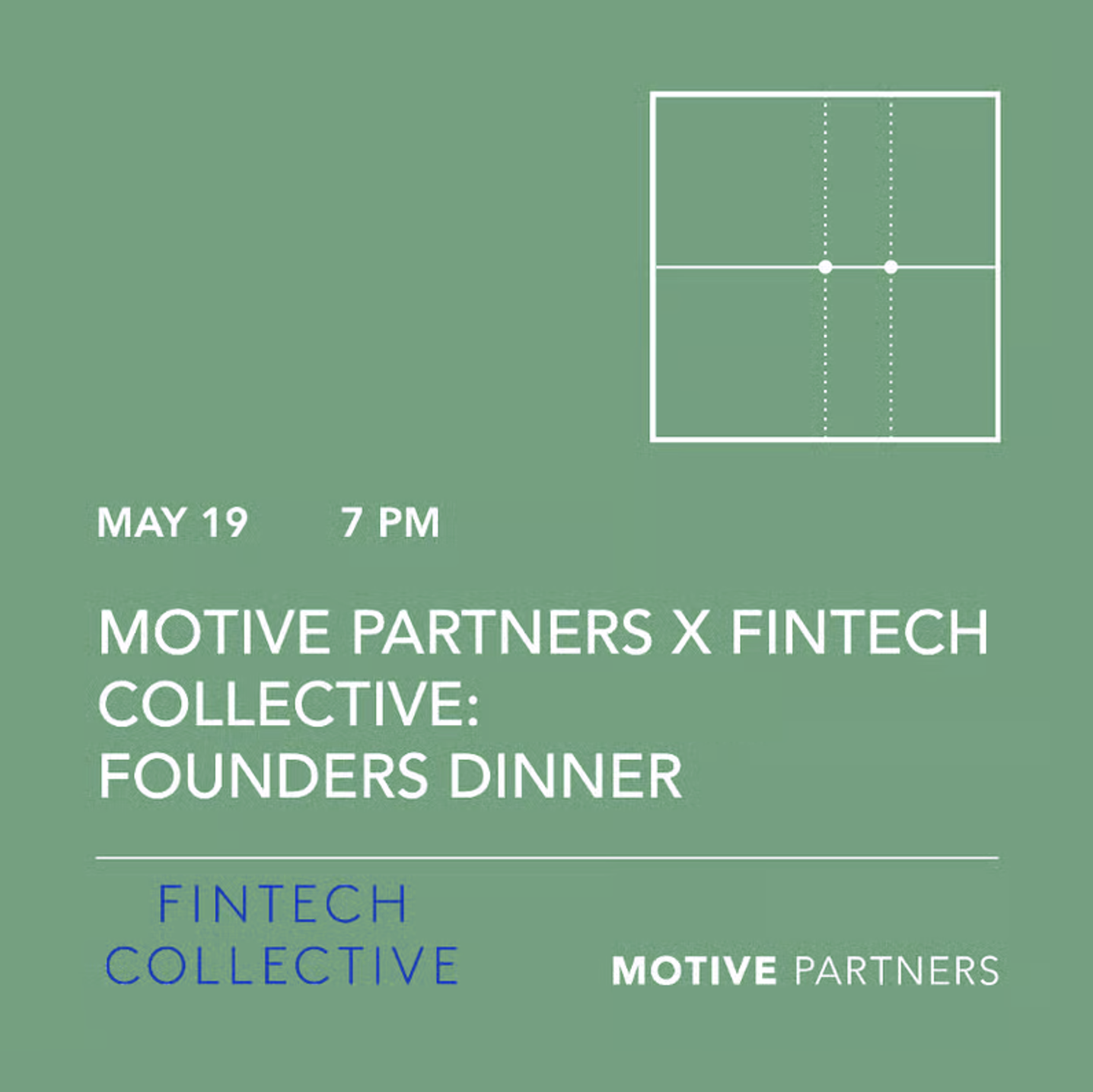Motive Partners x FinTech Collective: Founders Dinner