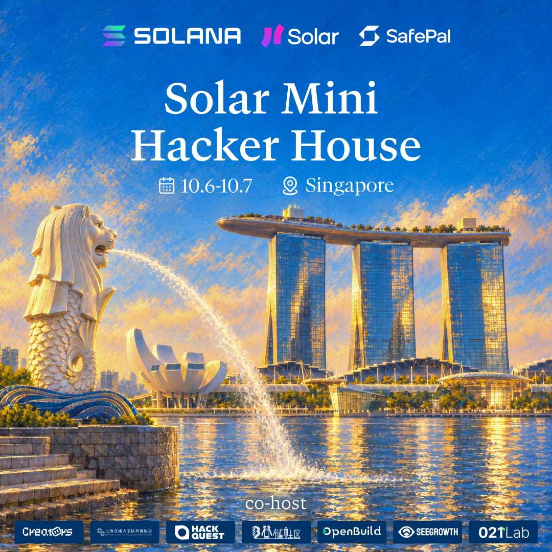 Solana Mini Hacker House x 021Lab · Singapour 2026