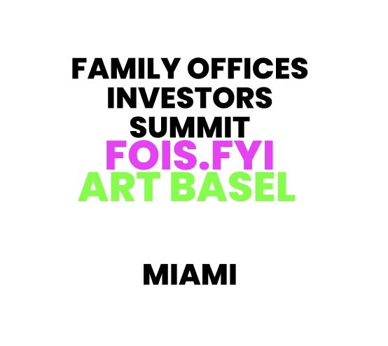 🇺🇸 Family Offices & Investors Summit 🥂🕯Michelin‑Dinner📍Art Basel Miami📍Dec 2 3-6 PM