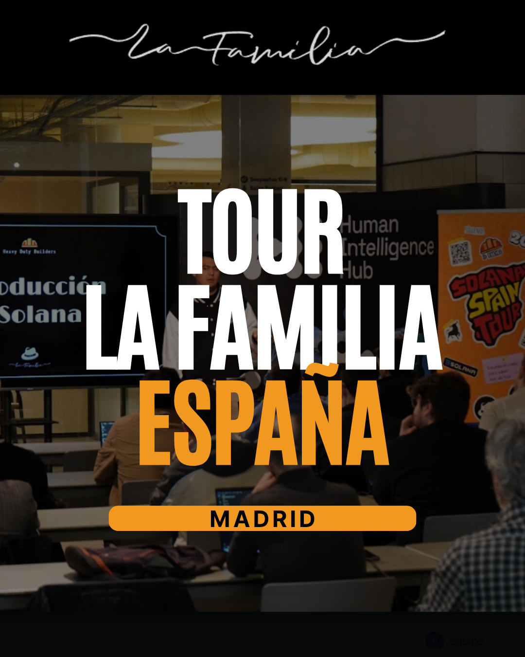 Tour Solana La Familia - Madrid x SuperPioneros