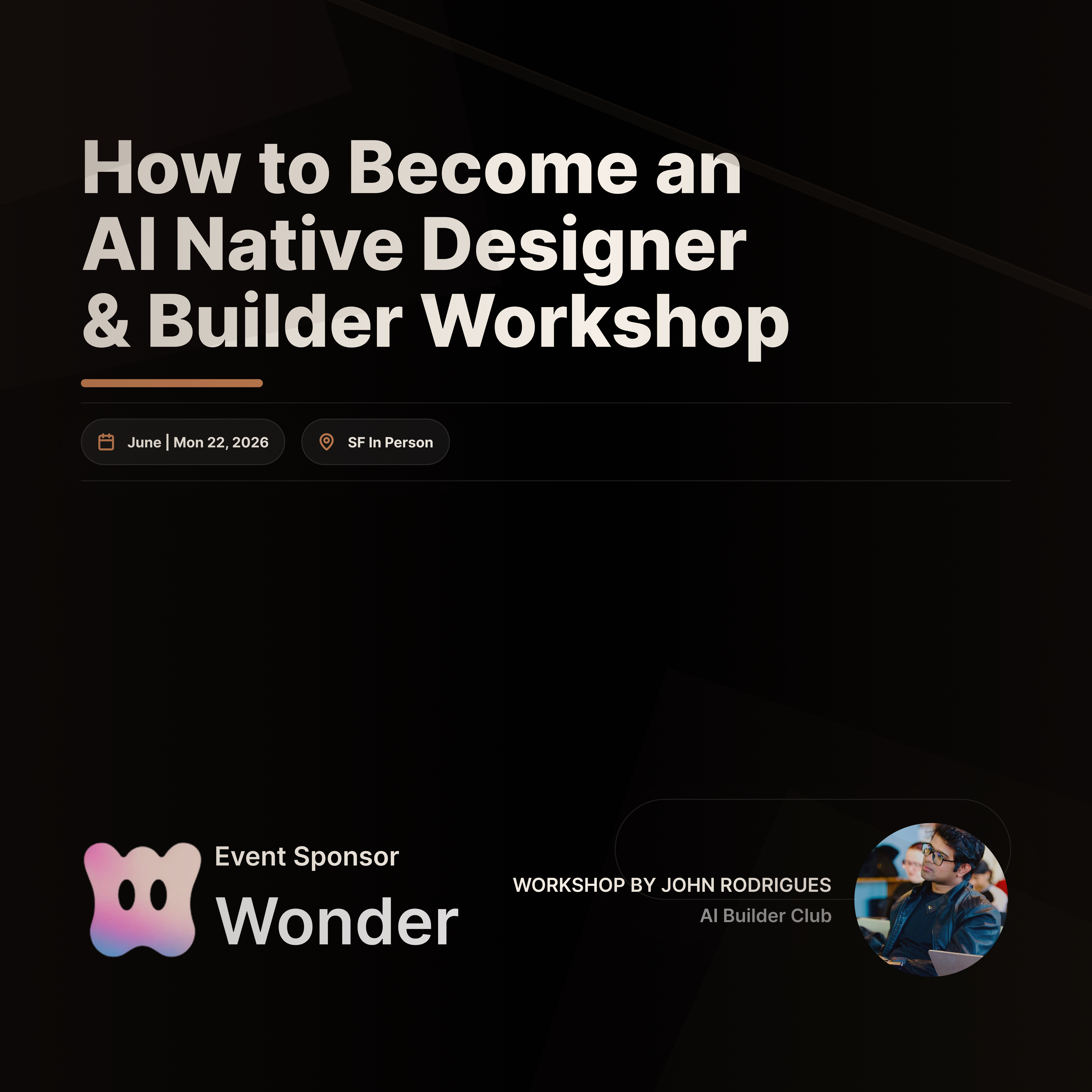 How to Become an AI Native Designer & Builder Workshop
