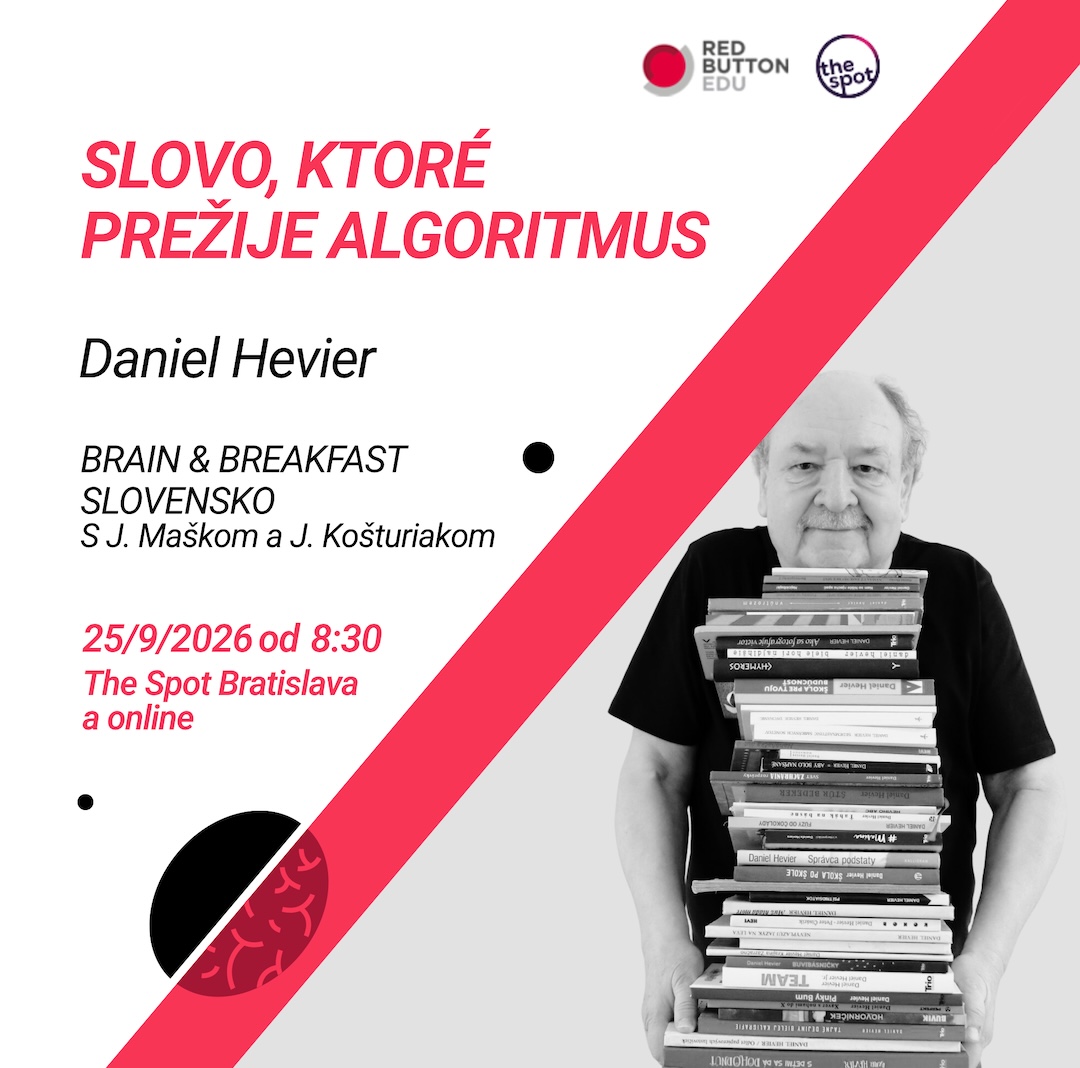 BRAIN & BREAKFAST SLOVAKIA: A Word That Survives the Algorithm