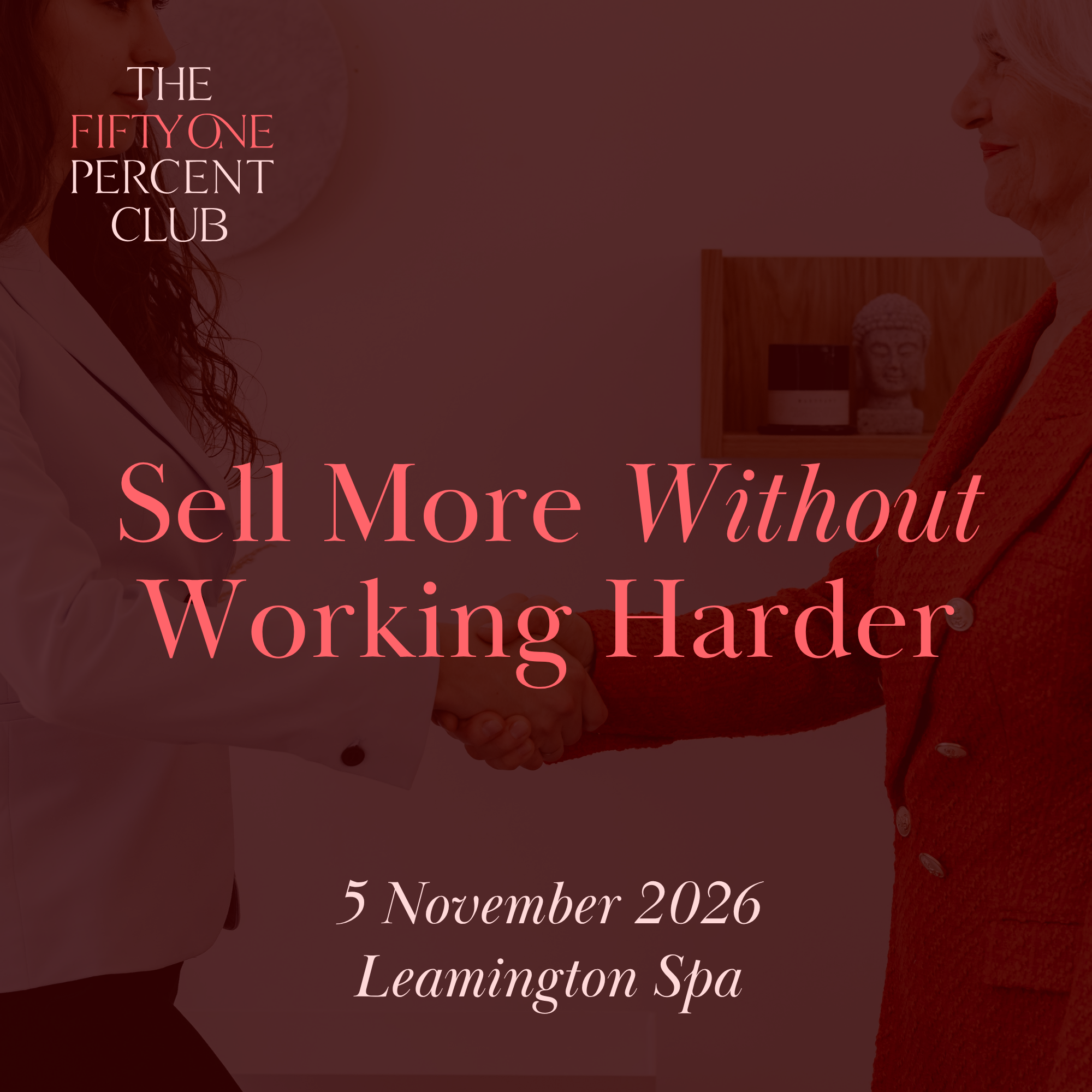 Sell More Without Working Harder (Leamington Spa)