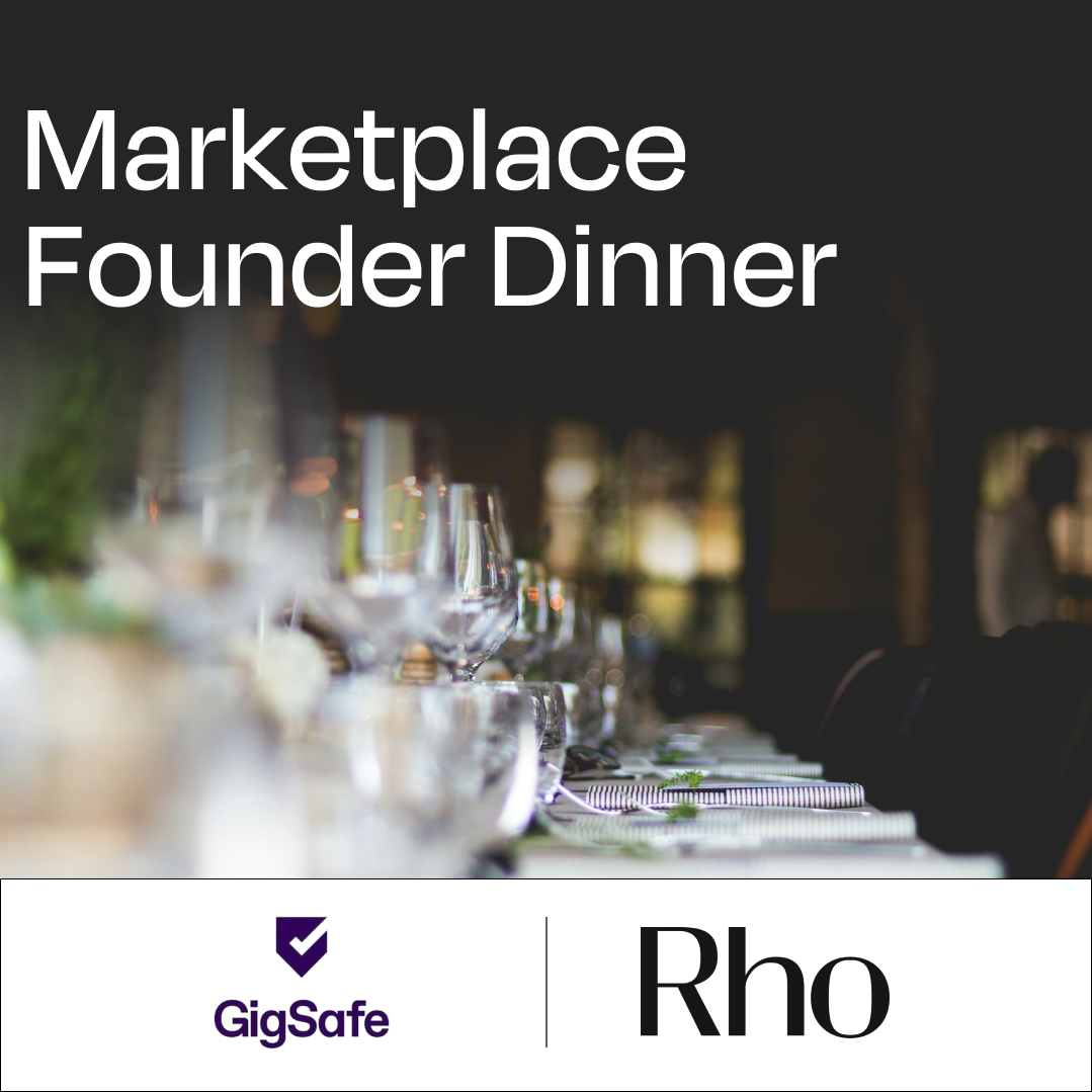 Founder Dinner with Gigsafe & Rho