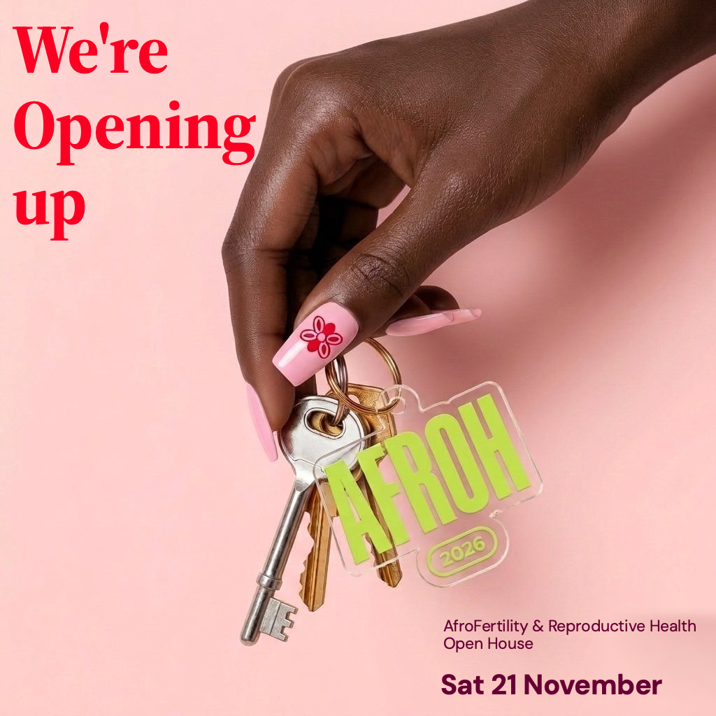 AfroFertility & Reproductive Health Open House