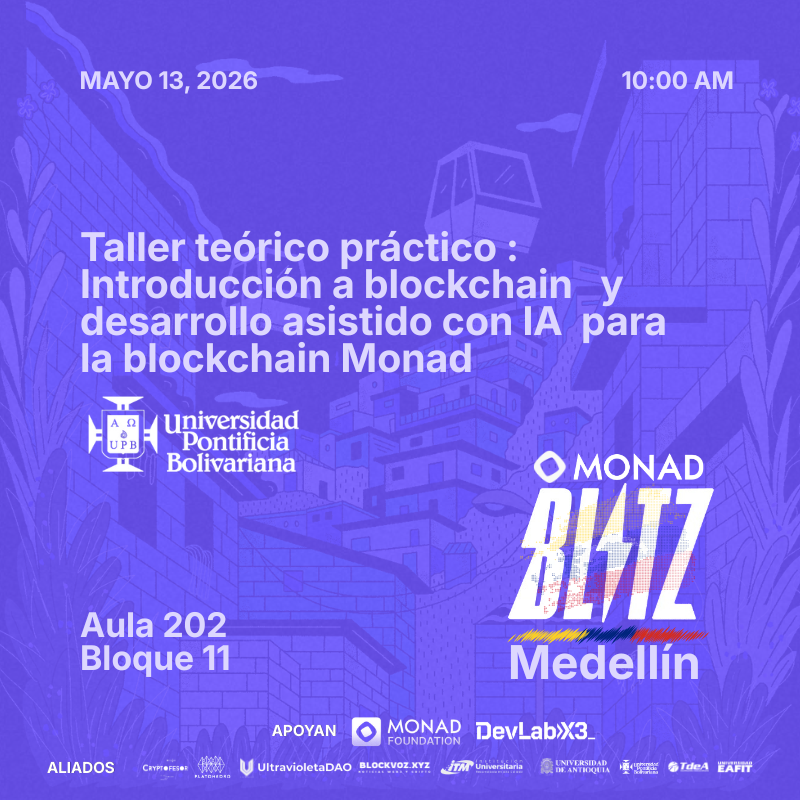 Taller teórico práctico : Introducción a blockchain y desarrollo asistido con IA para la blockchain Monad
