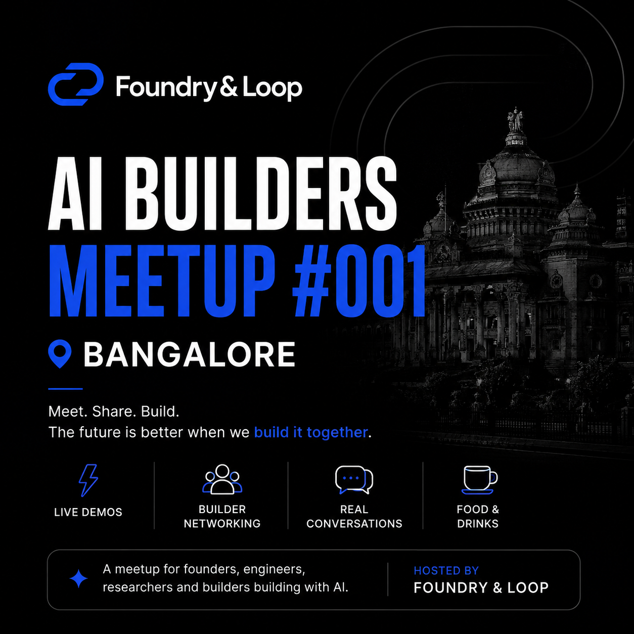Foundry & Loop — Encuentro de Constructores de IA #001 | Bangalore