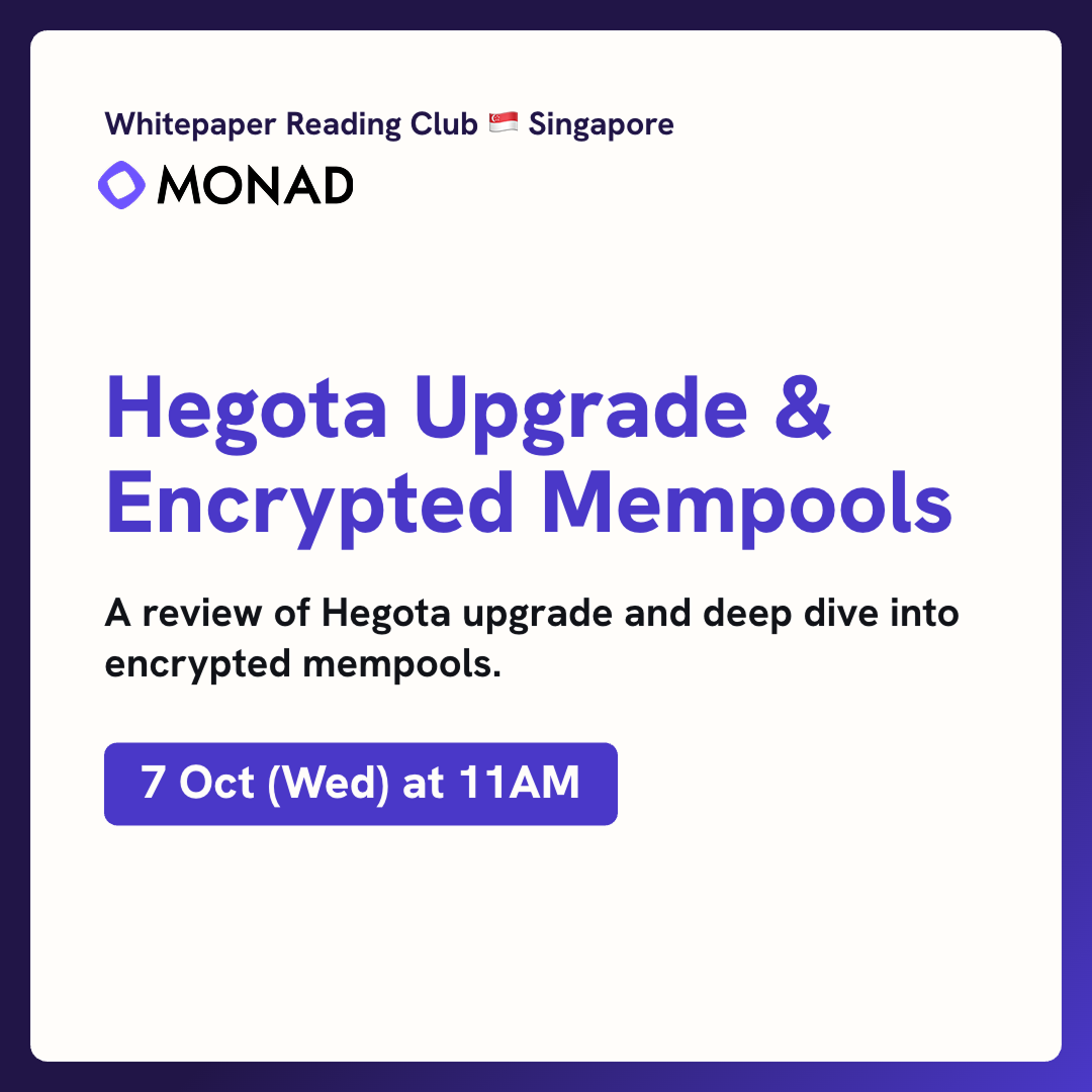 Whitepaper Reading Club: Hegota Upgrade & Encrypted Mempools