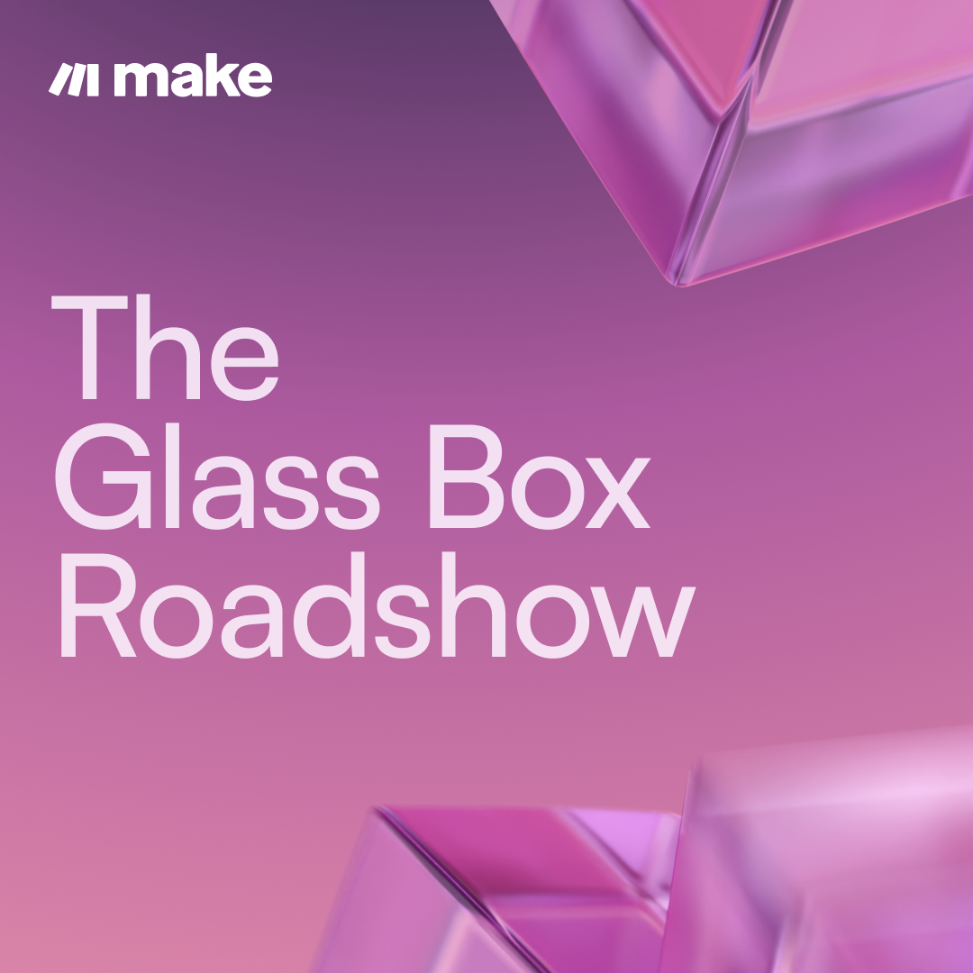 The Glass Box Roadshow | London
