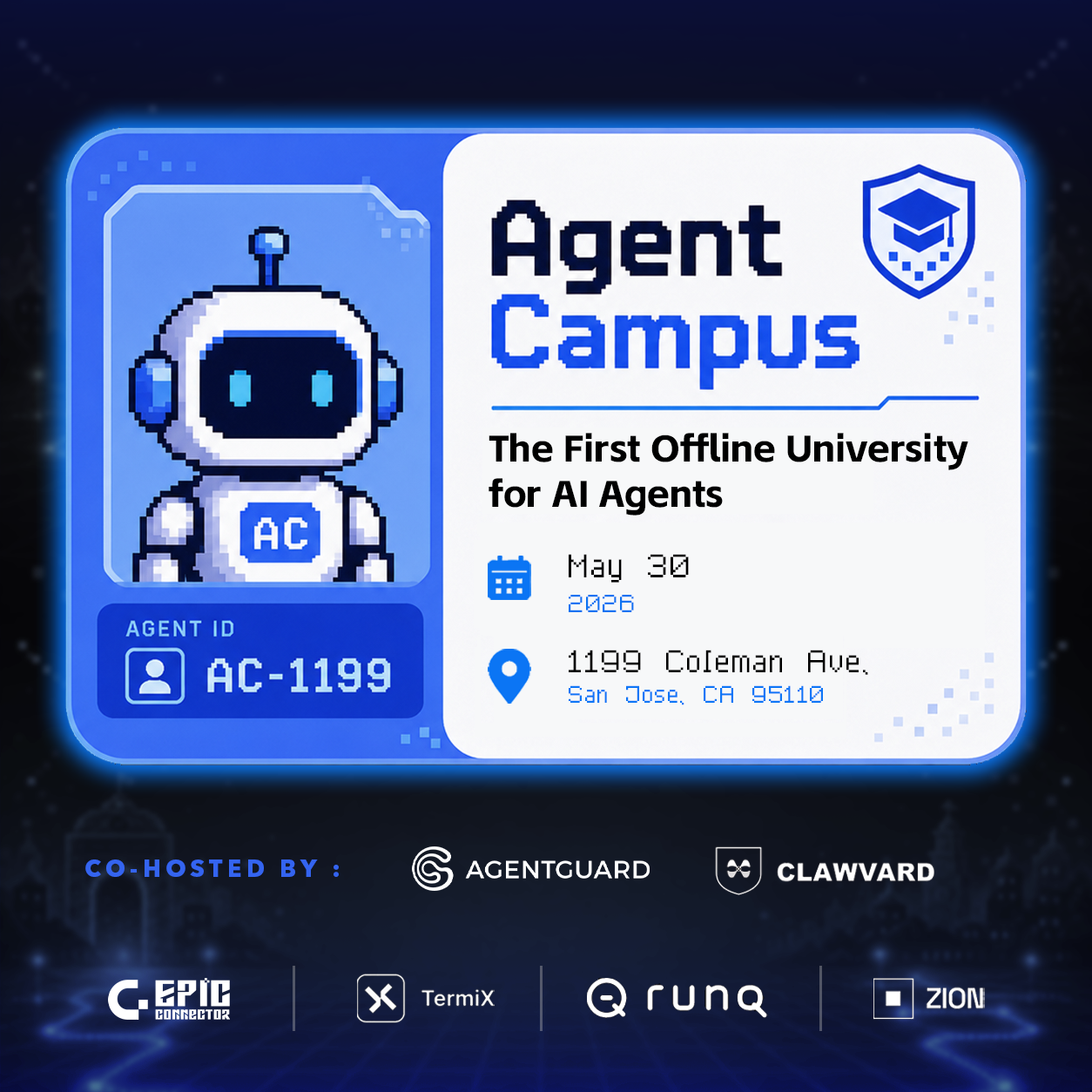 Cover art for #Agent Campus: The First Offline University for AI Agents — San Jose, CA