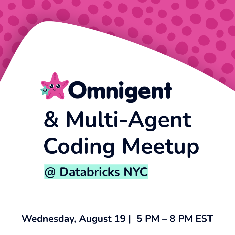 Omnigent & Multi-Agent Coding Meetup @ Databricks NYC